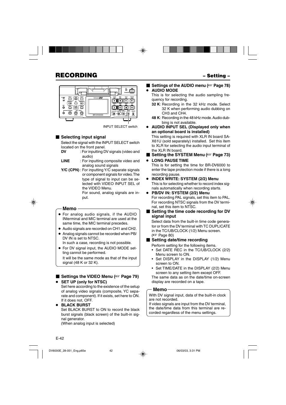 Recording, Setting, Settings of the audio menu | Page 78), Setting the system menu, Page 73), Setting date/time recording, Selecting input signal, Settings the video menu, Page 79) | JVC BR-DV6000E User Manual | Page 42 / 106