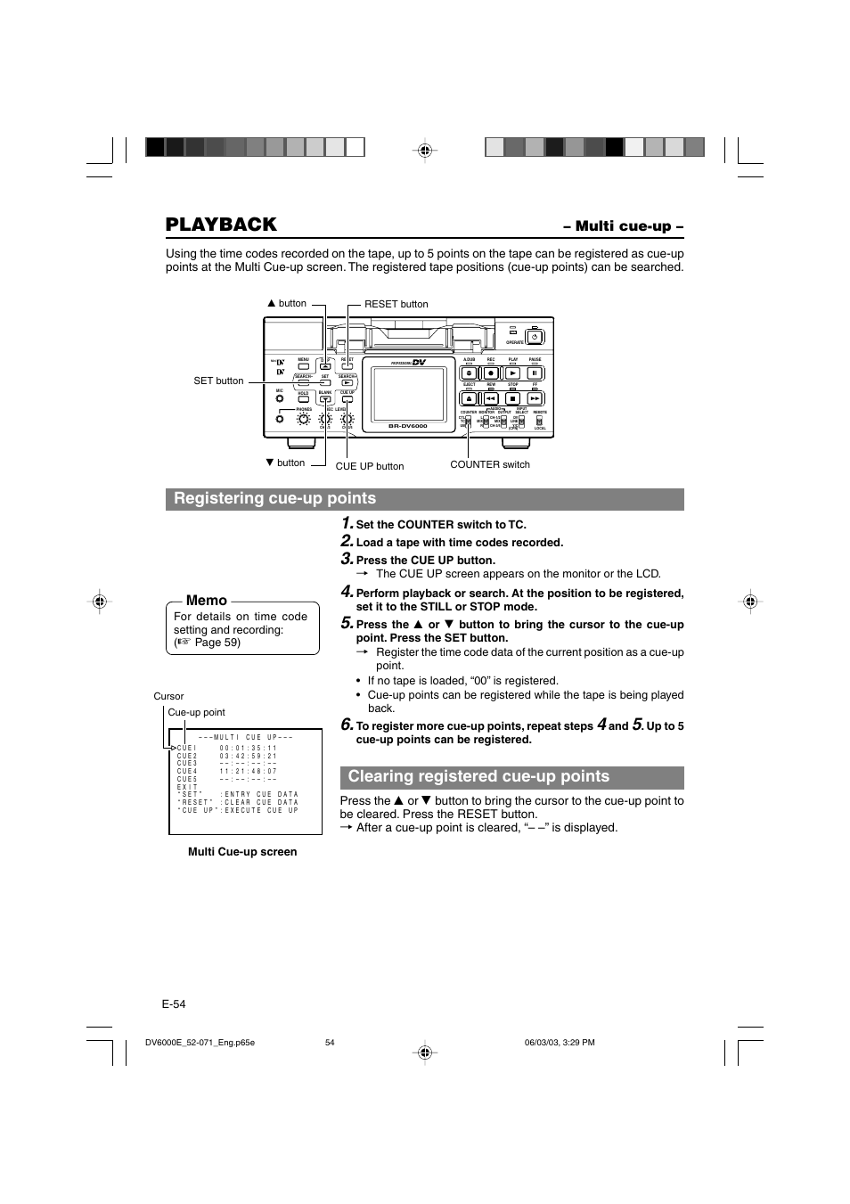 Multi cue-up, Playback, Registering cue-up points | Clearing registered cue-up points, E-54, Set the counter switch to tc, Load a tape with time codes recorded, Up to 5 cue-up points can be registered, For details on time code setting and recording, Page 59) multi cue-up screen | JVC BR-DV6000E User Manual | Page 54 / 106