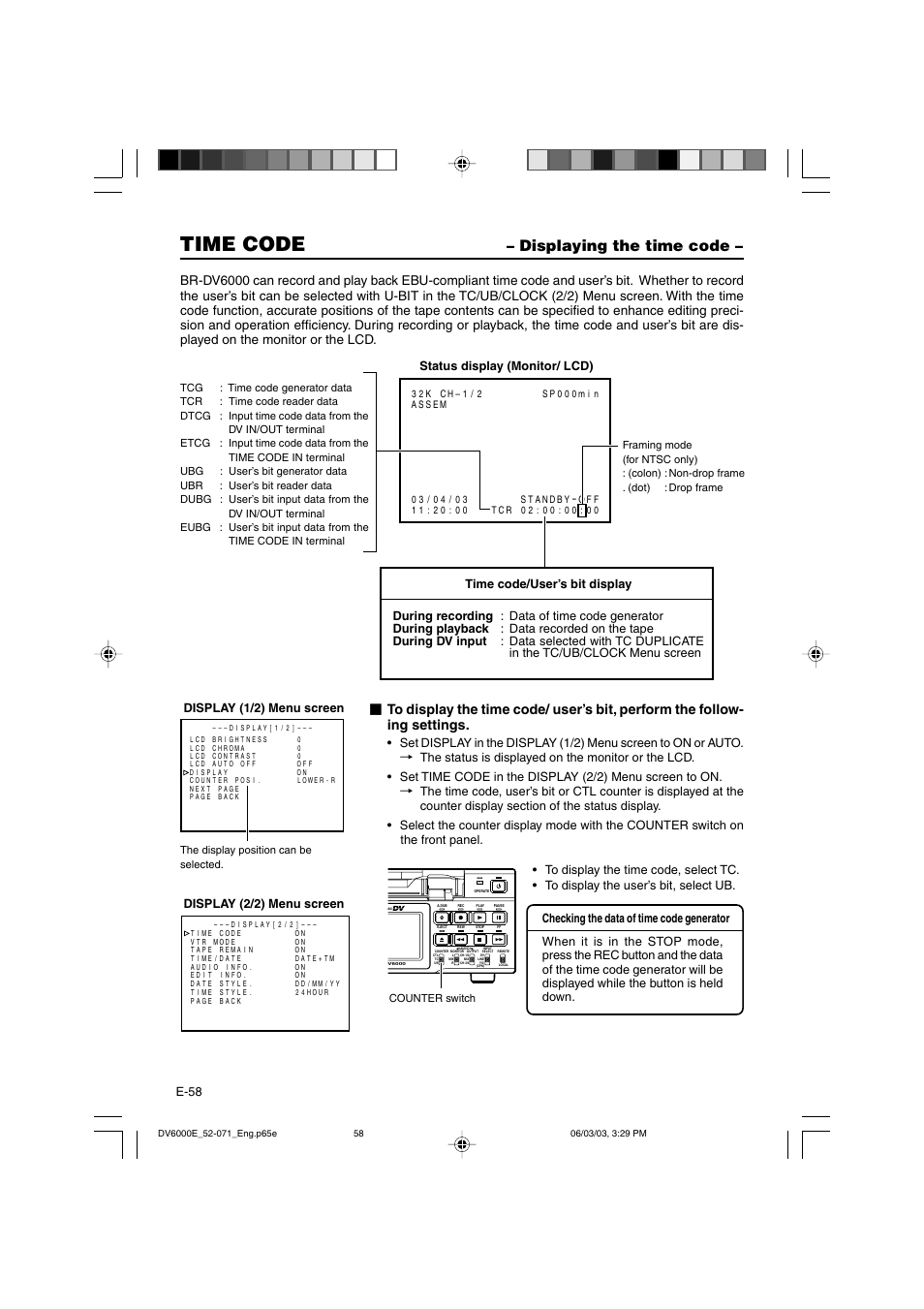 Time code, Displaying the time code, E-58 display (1/2) menu screen | Display (2/2) menu screen, Status display (monitor/ lcd) | JVC BR-DV6000E User Manual | Page 58 / 106