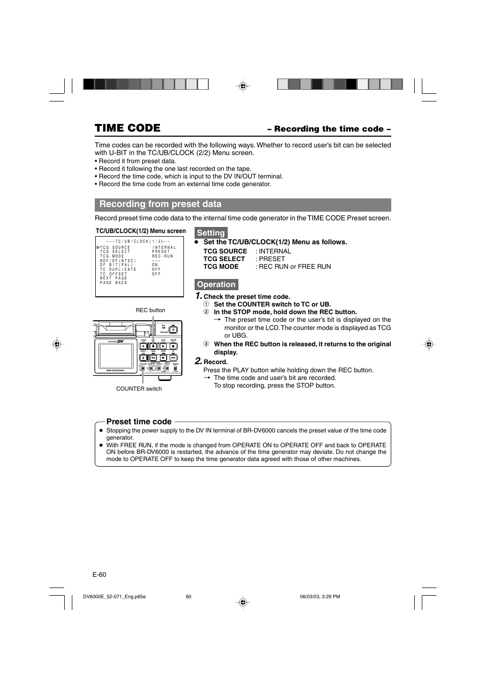 Recording the time code, Time code, Recording from preset data | Setting, Operation, Recording the time code – preset time code, Set the tc/ub/clock(1/2) menu as follows, E-60 | JVC BR-DV6000E User Manual | Page 60 / 106