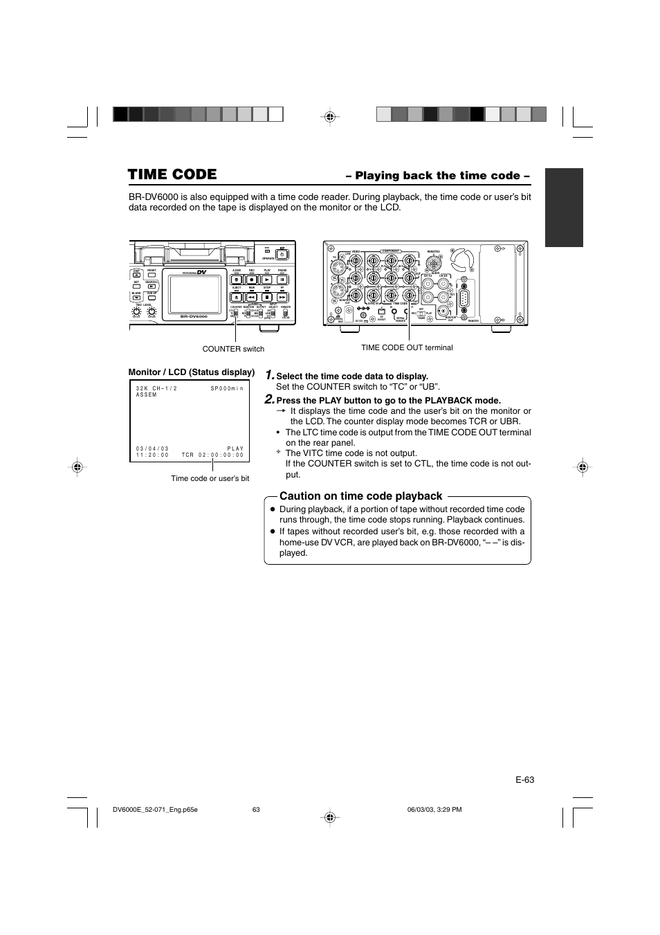 Playing back the time code, Time code, Caution on time code playback | E-63, Monitor / lcd (status display) | JVC BR-DV6000E User Manual | Page 63 / 106