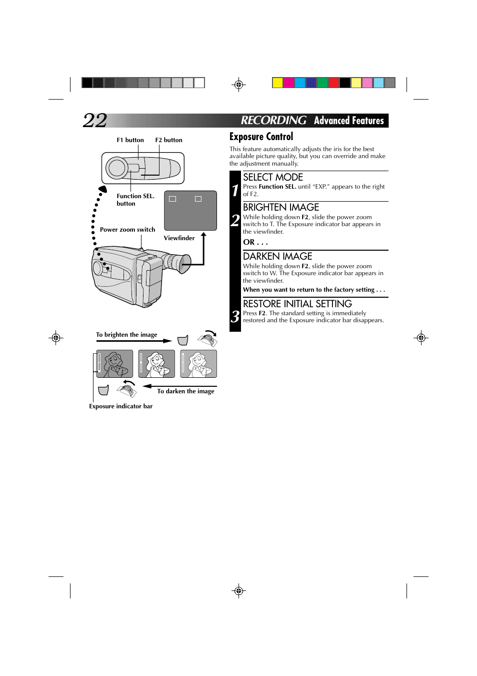 Recording, Advanced features exposure control, Select mode | Brighten image, Darken image, Restore initial setting | JVC YU30052-513-2 User Manual | Page 22 / 48