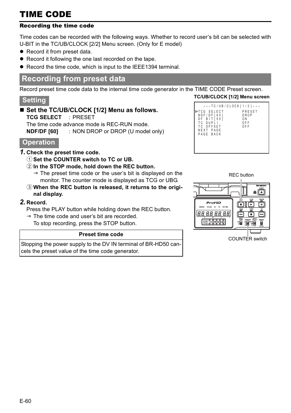 Recording the time code, S 60, Time code | Recording from preset data, Setting operation, Set the tc/ub/clock [1/2] menu as follows, E-60 | JVC BR-HD50 User Manual | Page 64 / 91