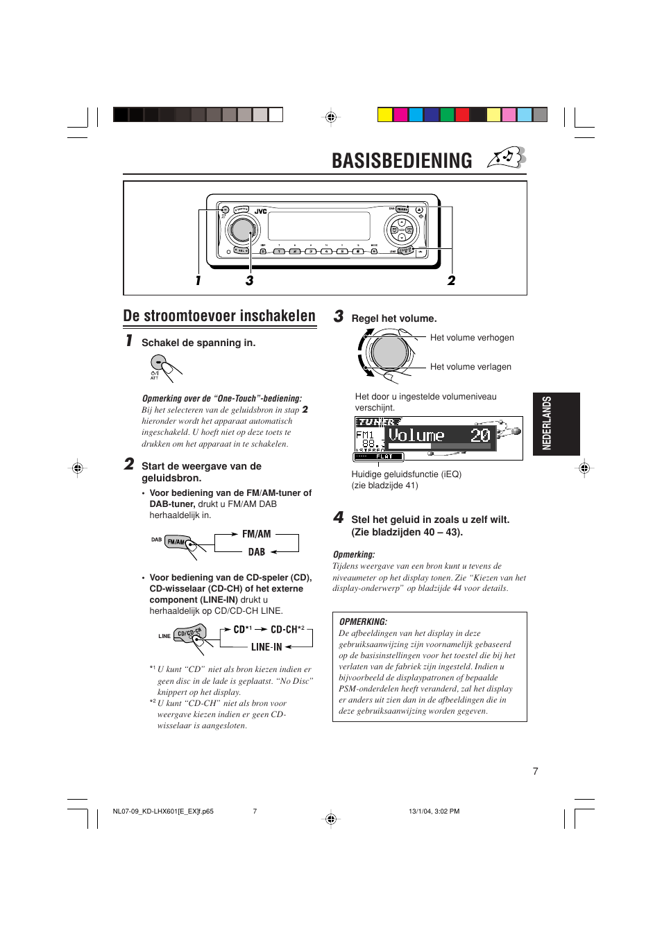 Basisbediening, De stroomtoevoer inschakelen 1 | JVC KD-LHX601 User Manual | Page 223 / 291