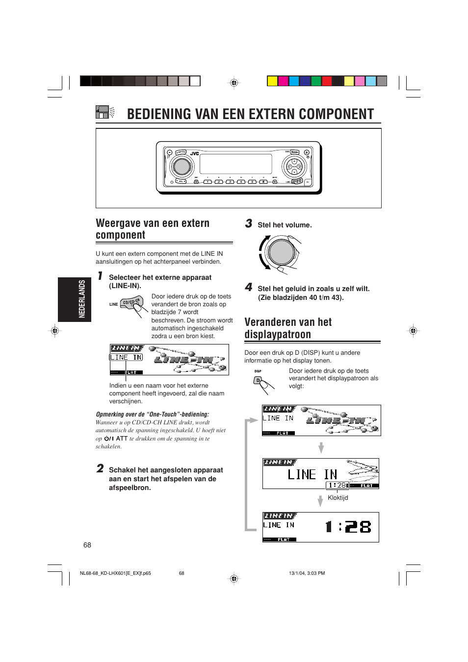 Bediening van een extern component, Weergave van een extern component, Veranderen van het displaypatroon | JVC KD-LHX601 User Manual | Page 284 / 291