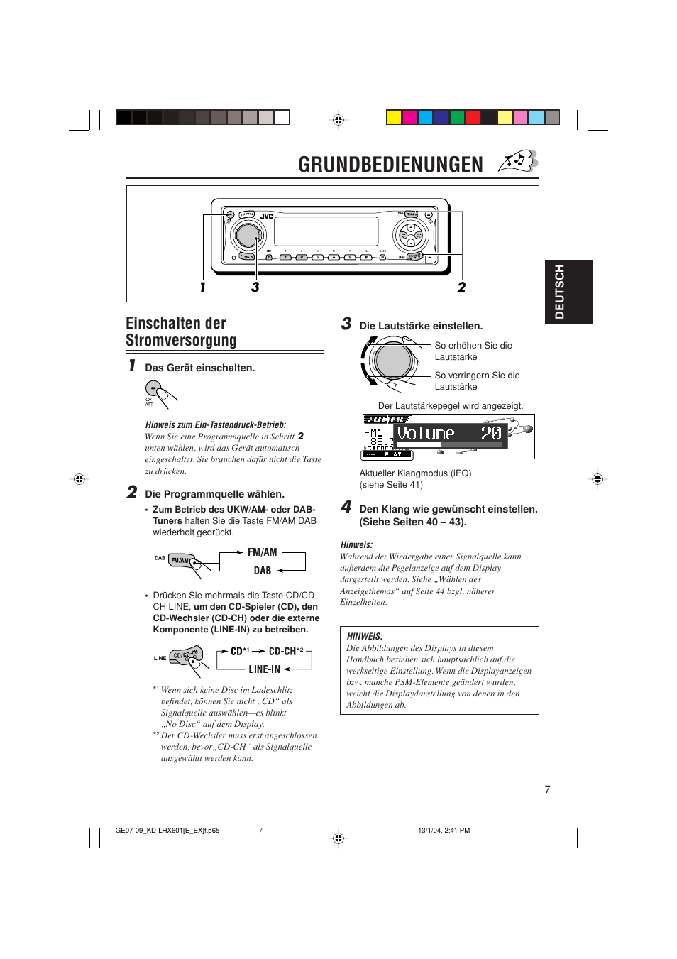 Grundbedienungen, Einschalten der stromversorgung 1 | JVC KD-LHX601 User Manual | Page 79 / 291