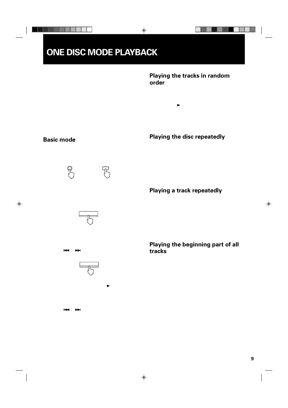 One disc mode playback, Playing the tracks in random order, Playing the disc repeatedly | Playing a track repeatedly, Playing the beginning part of all tracks, Basic mode | JVC XL-MC222BK User Manual | Page 11 / 16