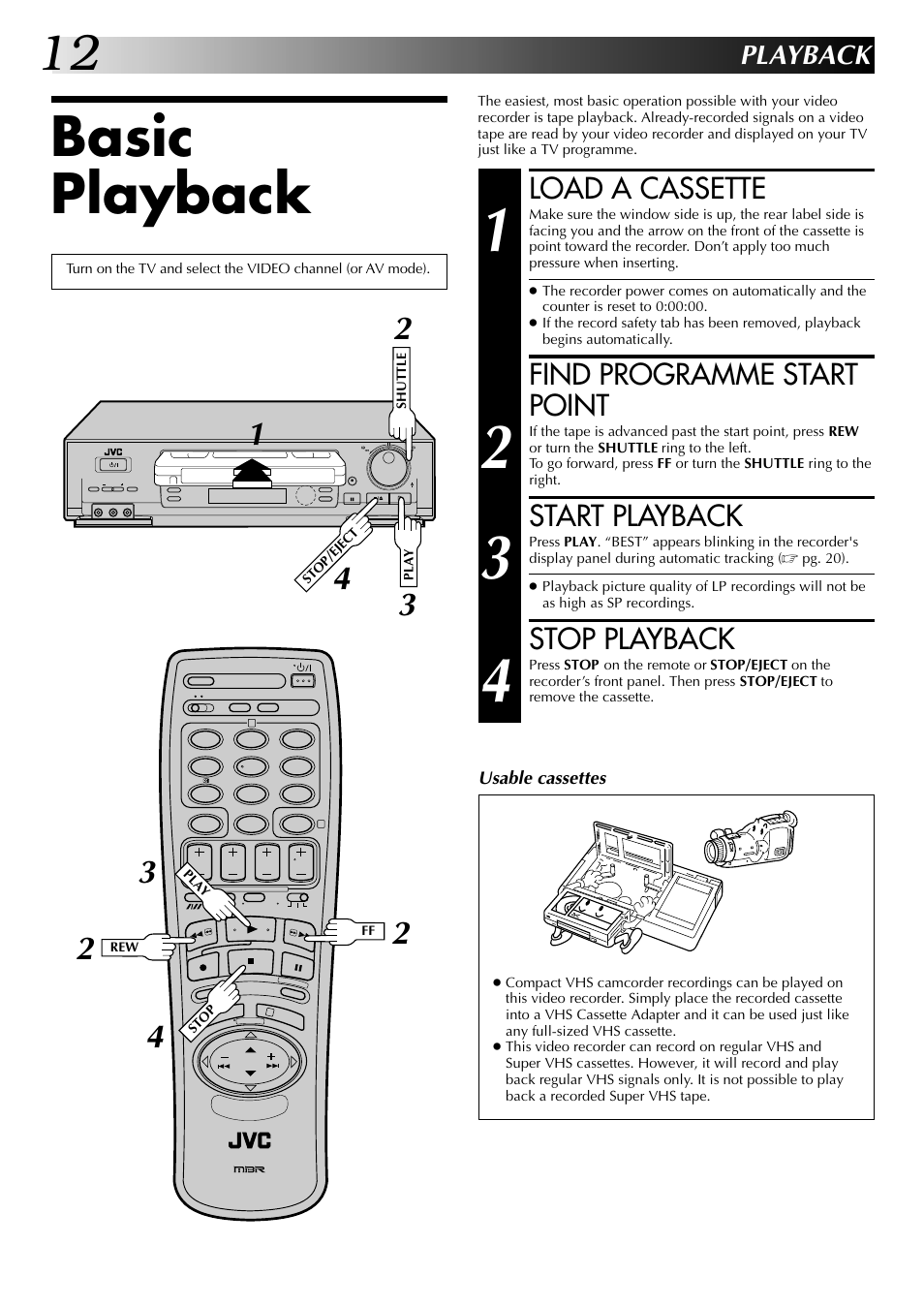 Basic playback, Load a cassette, Find programme start point | Start playback, Stop playback, Playback | JVC HR-J249EK User Manual | Page 12 / 60