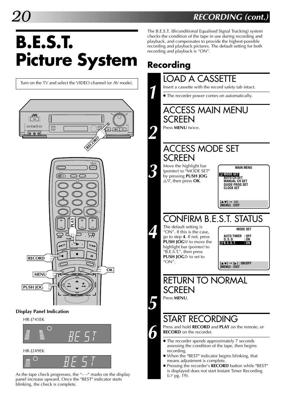 B.e.s.t. picture system, Load a cassette, Access main menu screen | Access mode set screen, Confirm b.e.s.t. status, Return to normal screen, Start recording, Recording (cont.), Recording | JVC HR-J249EK User Manual | Page 20 / 60