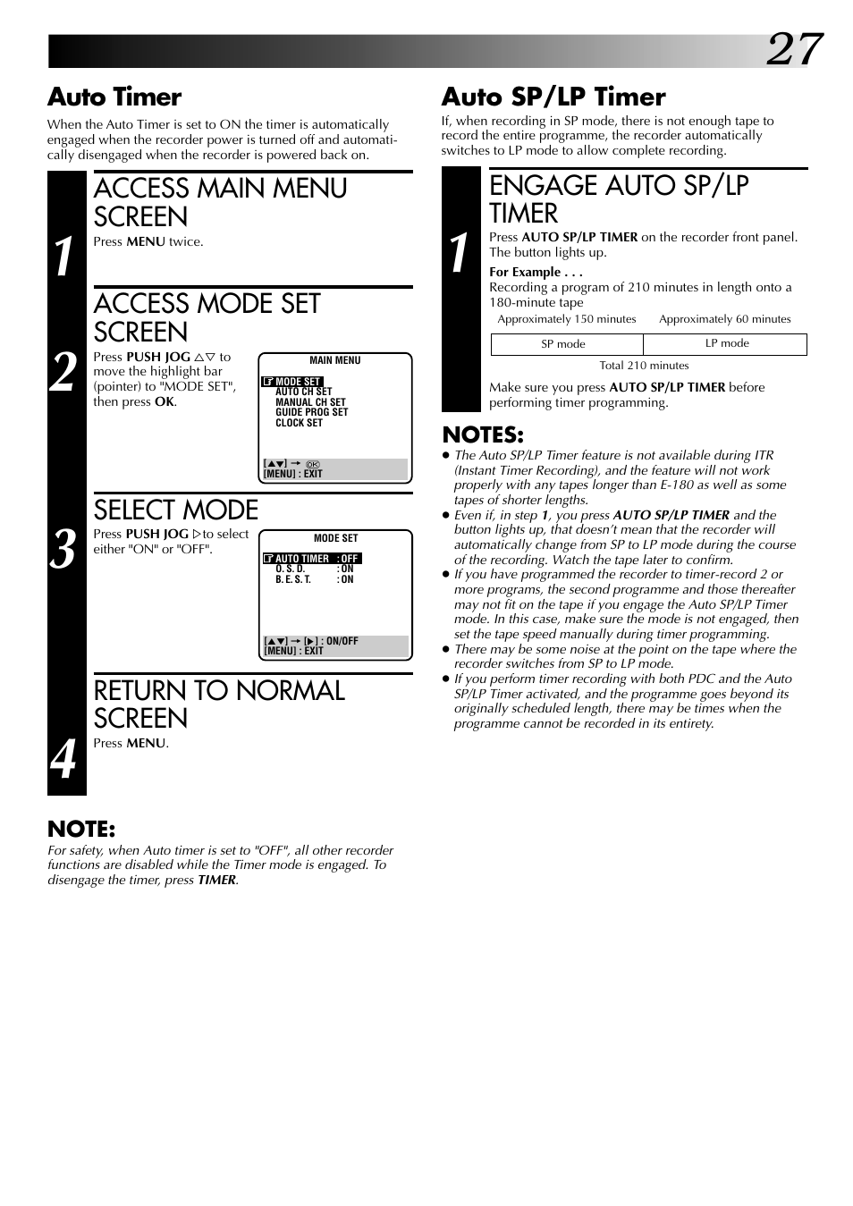 Engage auto sp/lp timer, Access main menu screen, Access mode set screen | Select mode, Return to normal screen, Auto sp/lp timer, Auto timer | JVC HR-J249EK User Manual | Page 27 / 60