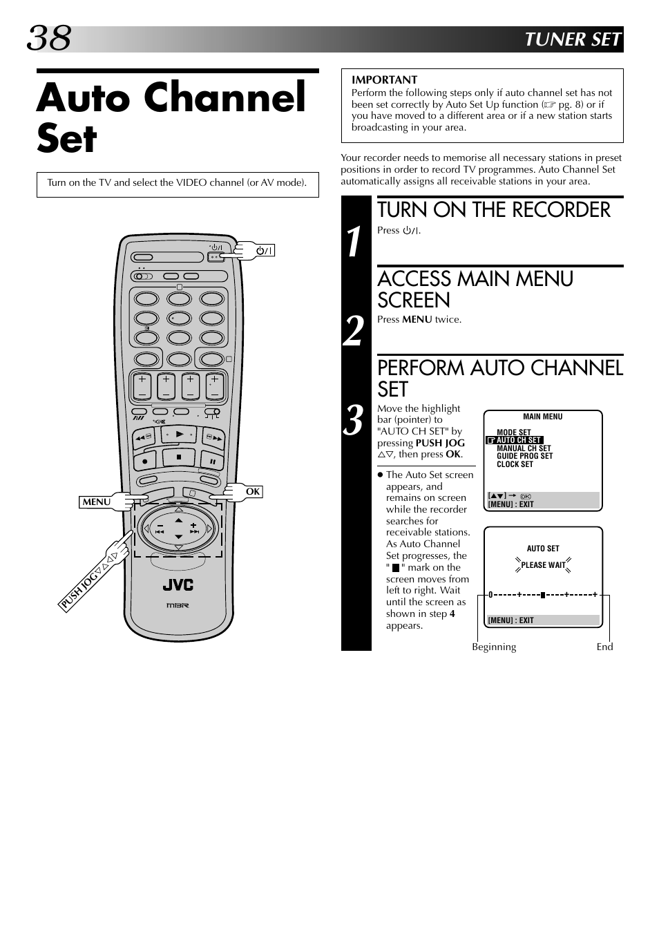Auto channel set, Turn on the recorder, Access main menu screen | Perform auto channel set, Tuner set | JVC HR-J249EK User Manual | Page 38 / 60