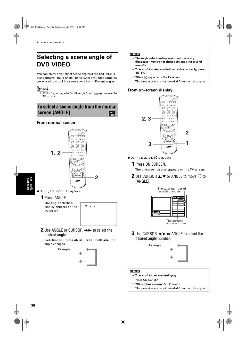 Selecting a scene angle of dvd video, Press angle, Press on screen | Use cursor 5/° or angle to move to [angle, Ad va nce d op er ations, During dvd video playback, The on-screen display appears on the tv screen, Advanced operations | JVC XV-S60BK User Manual | Page 38 / 62