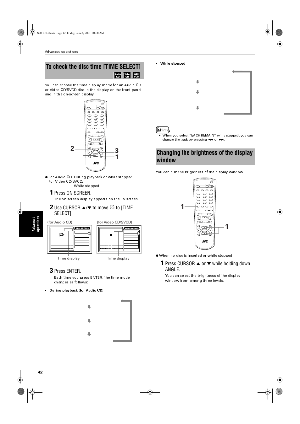 Changing the brightness of the display window, Press on screen, Use cursor 5/° to move to [time select | Press enter, Press cursor 5 or ° while holding down angle, The on-screen display appears on the tv screen, For audio cd) time display, Advanced operations, 6(1*errn 3djh )ulgd\ -xqh $0 | JVC XV-S60BK User Manual | Page 44 / 62