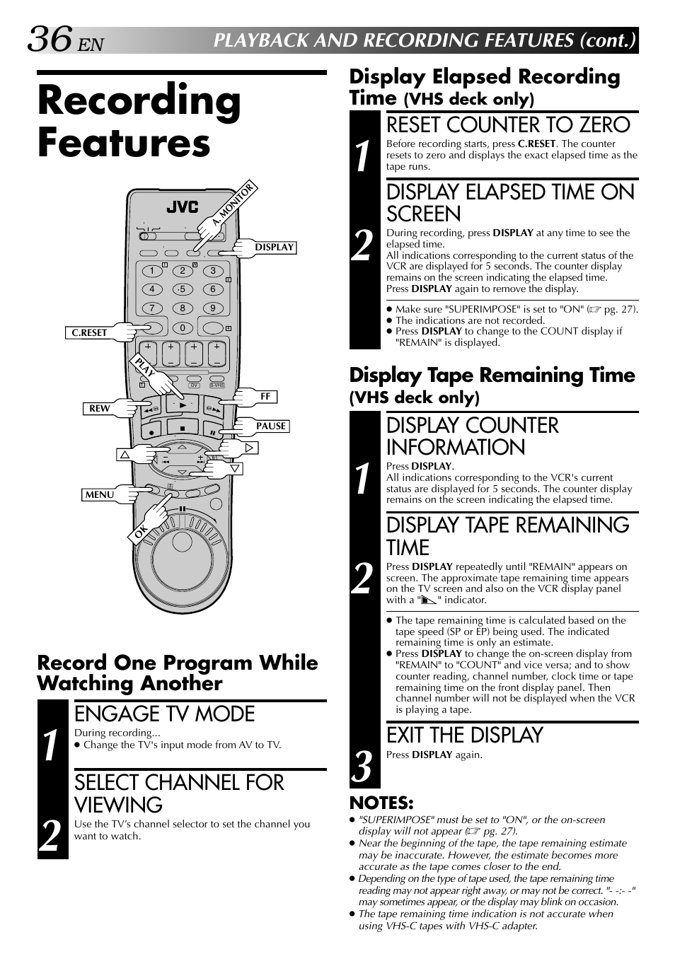 Recording features, Engage tv mode, Select channel for viewing | Reset counter to zero, Display elapsed time on screen, Display counter information, Exit the display, Playback and recording features (cont.), Record one program while watching another, Display elapsed recording time | JVC HR-DVS2U User Manual | Page 36 / 80