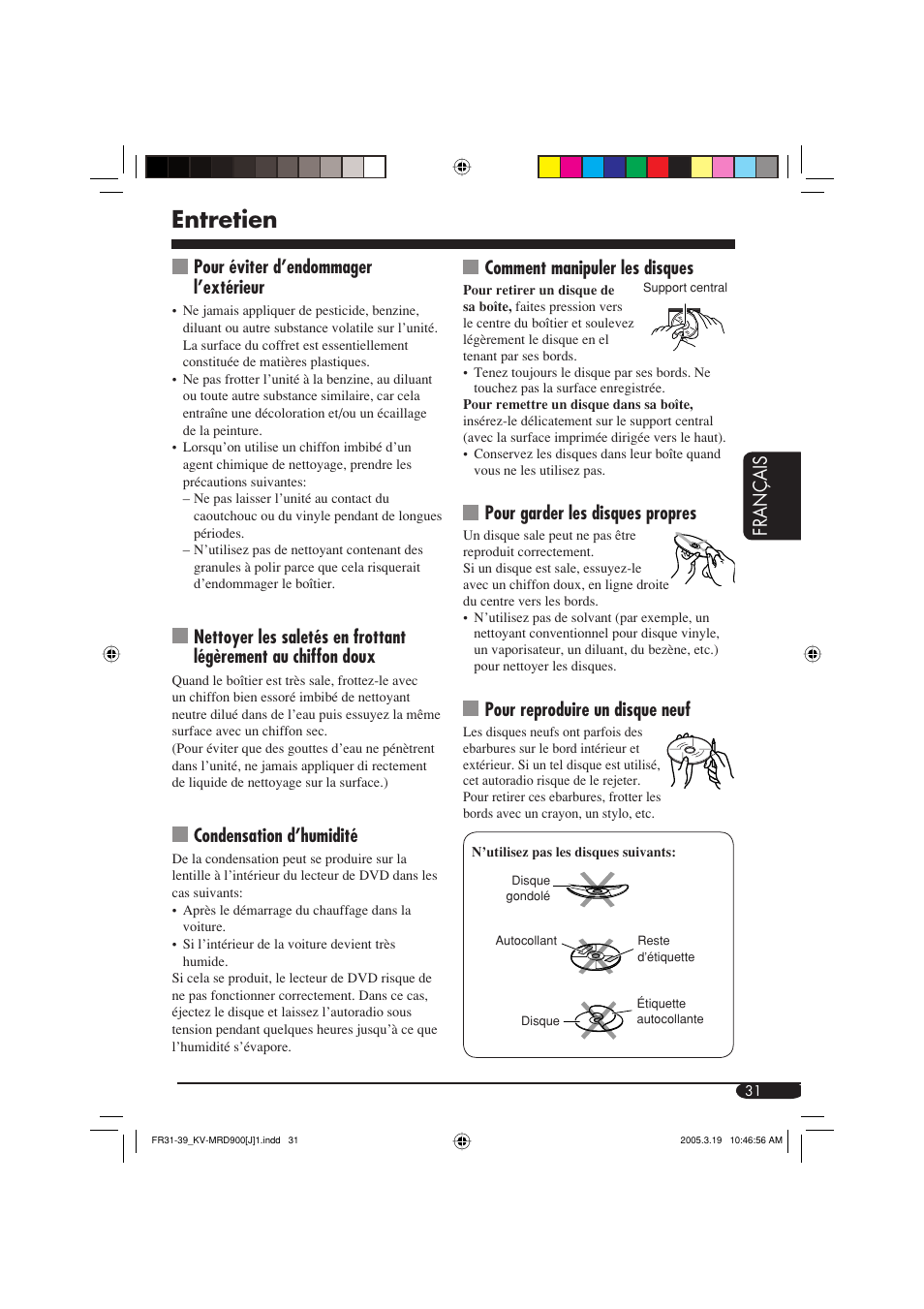 Entretien, Français comment manipuler les disques, Pour garder les disques propres | Pour reproduire un disque neuf, Pour éviter d’endommager l’extérieur, Condensation d’humidité | JVC LVT1340-001A User Manual | Page 107 / 117