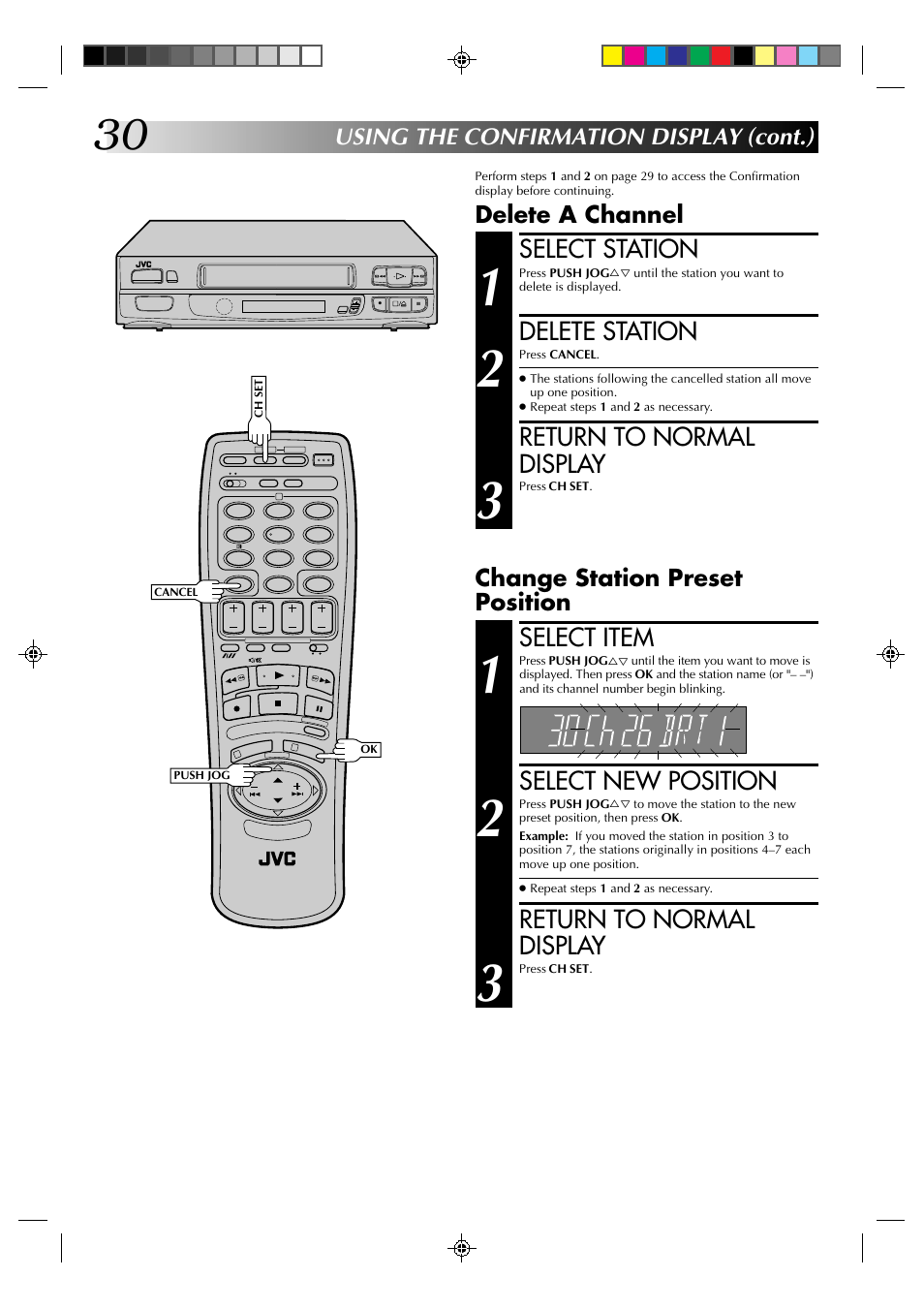 Select station, Delete station, Return to normal display | Select item, Select new position, Using the confirmation display (cont.), Delete a channel change station preset position | JVC HR-A630EK User Manual | Page 30 / 44