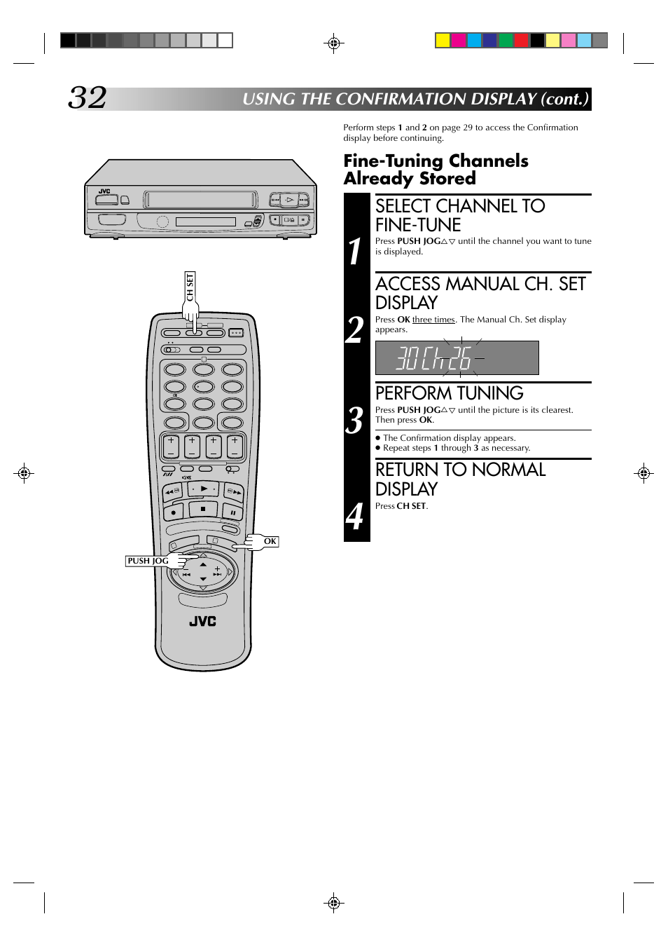 Select channel to fine-tune, Access manual ch. set display, Perform tuning | Return to normal display | JVC HR-A630EK User Manual | Page 32 / 44