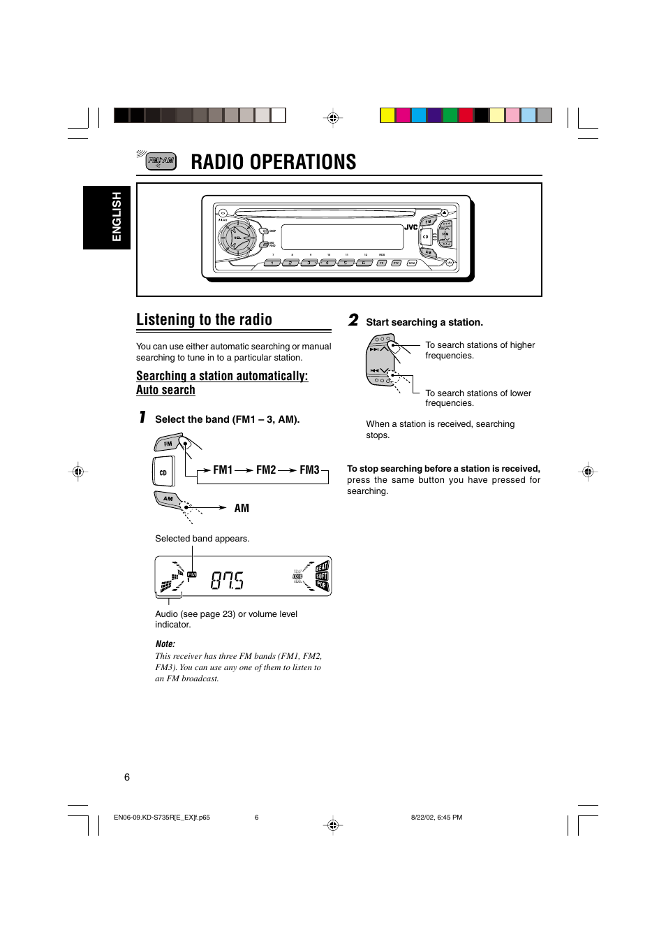 Radio operations, Listening to the radio, Searching a station automatically: auto search | English, Am fm1 fm2 fm3 | JVC KD-S735R User Manual | Page 6 / 32