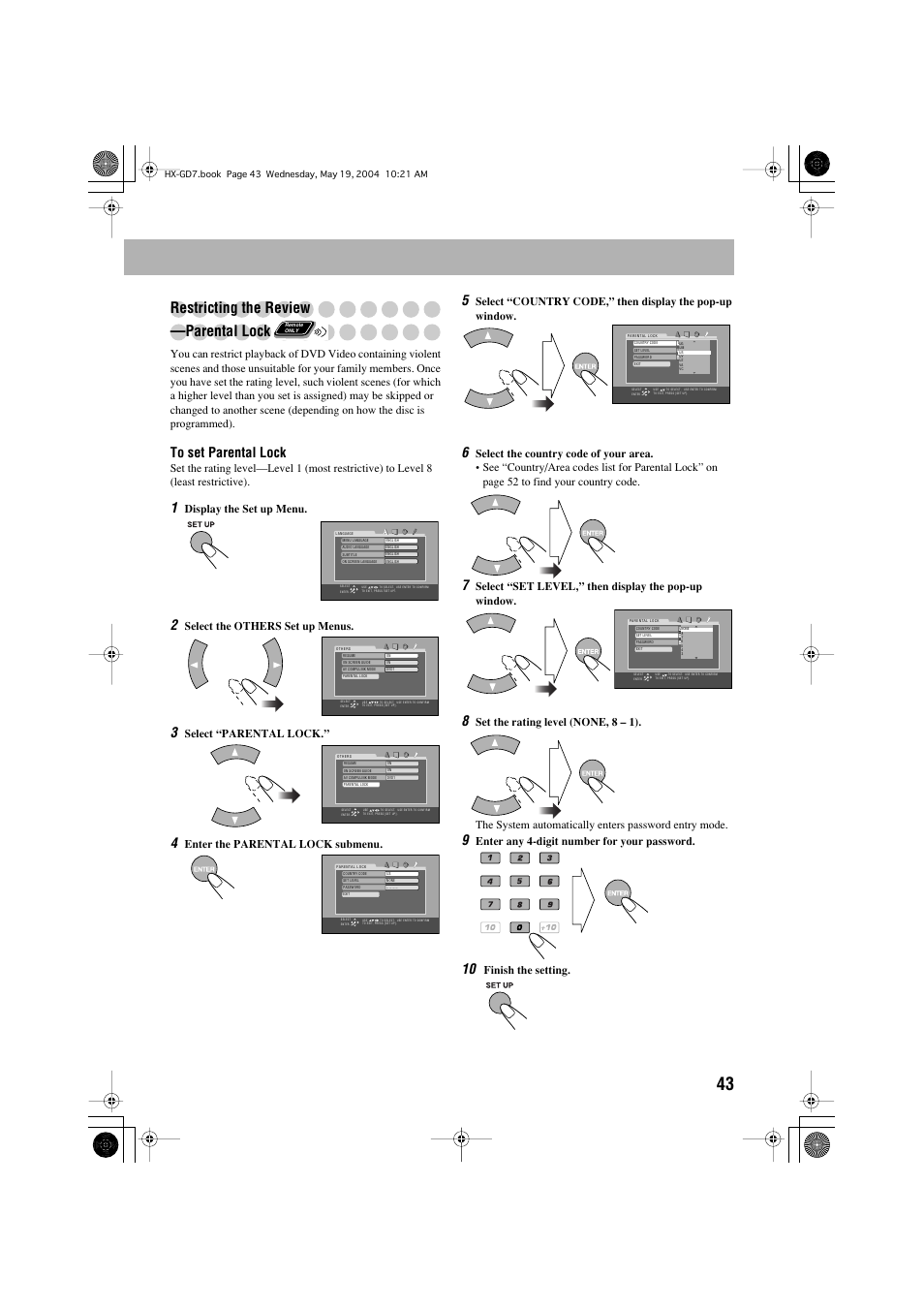 Restricting the review —parental lock, Display the set up menu, Select the others set up menus | Select “parental lock, Enter the parental lock submenu, Select “set level,” then display the pop-up window, Enter any 4-digit number for your password, Finish the setting | JVC HX-GD7 User Manual | Page 47 / 60