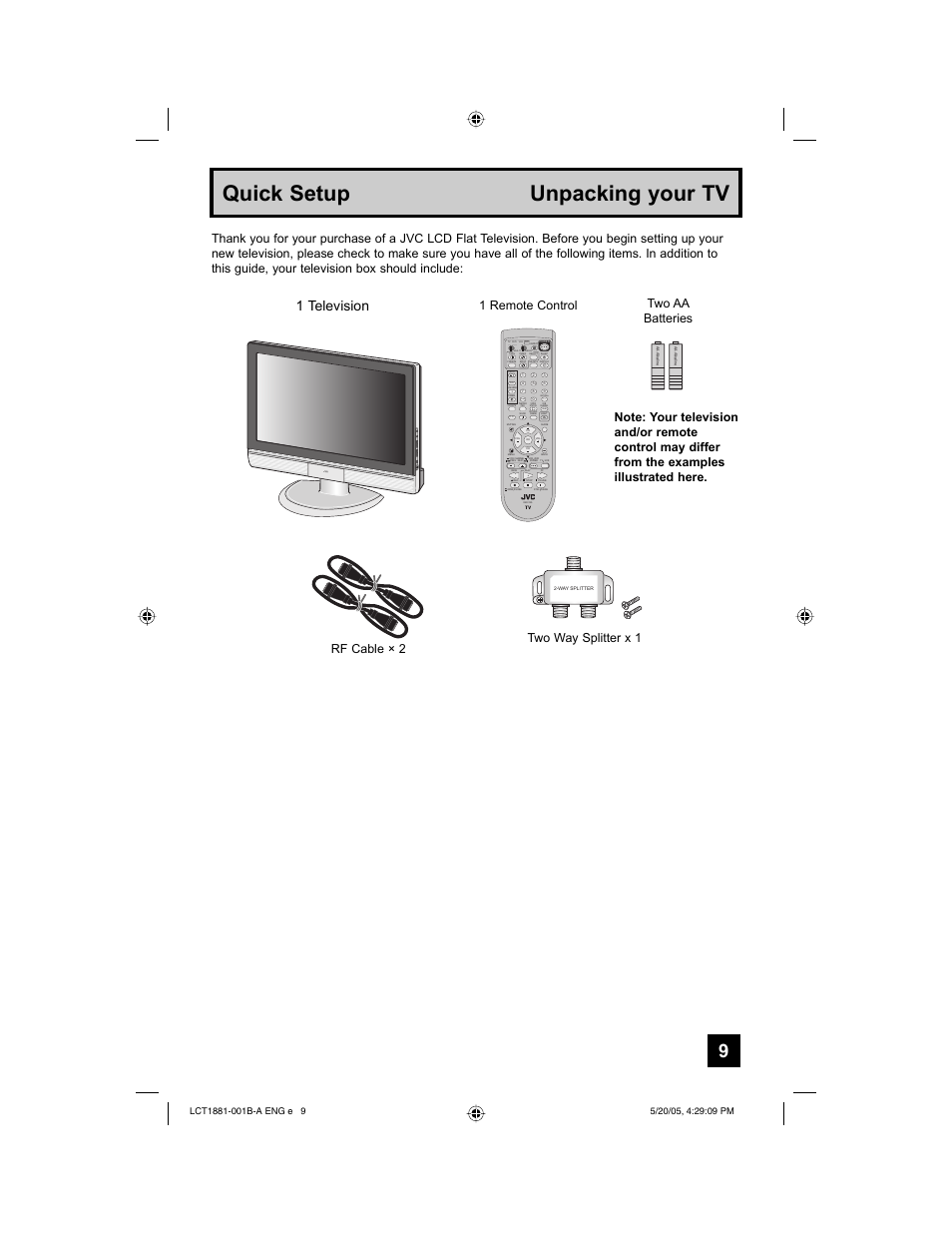 Quick setup unpacking your tv, 1 television, Return | Tune tv, Two way splitter x 1 rf cable × 2 two aa batteries, 1 remote control | JVC 0505TNH-II-IM User Manual | Page 9 / 96
