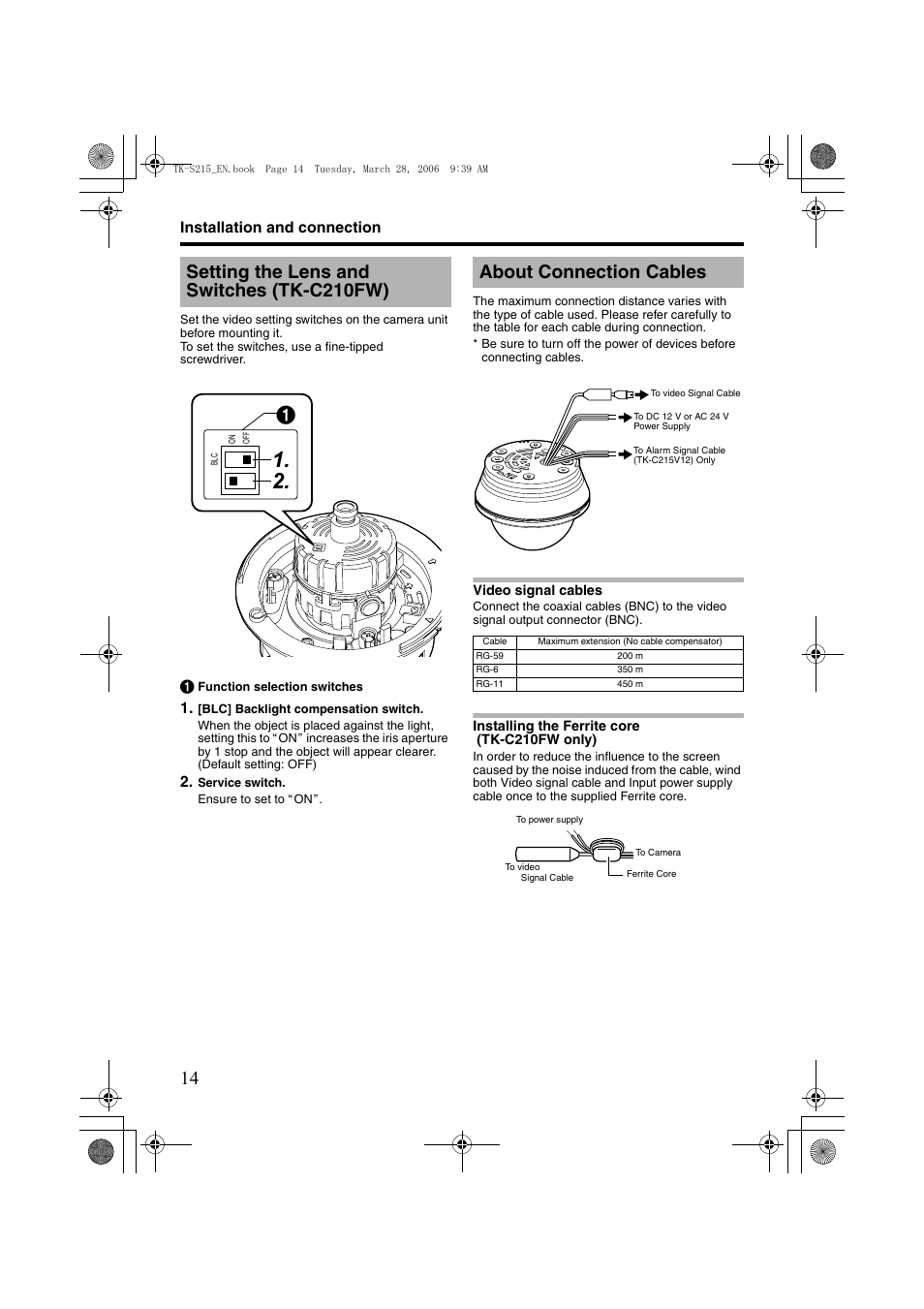 Installation and connection, Setting the lens and switches (tk-c210fw), About connection cables | Video signal cables, Installing the ferrite core (tk-c210fw only), A pg. 14), Setting the lens and switc hes (tk-c210fw) | JVC TK-C210FW User Manual | Page 14 / 32
