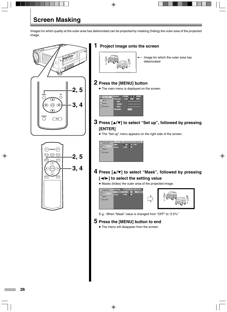 Screen masking, Project image onto the screen, Press the [menu] button | Press the [menu] button to end, The main menu is displayed on the screen | JVC DLA-HD2KE User Manual | Page 26 / 40