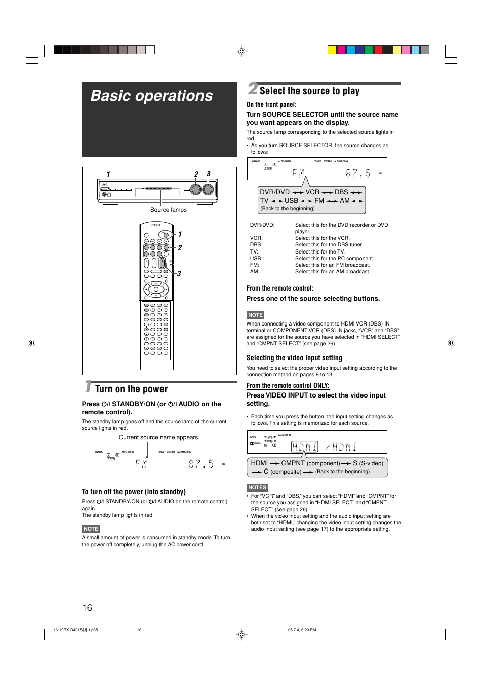 Basic operations, Select the source to play, Turn on the power | 13 2 selecting the video input setting | JVC RX-D401S User Manual | Page 18 / 52
