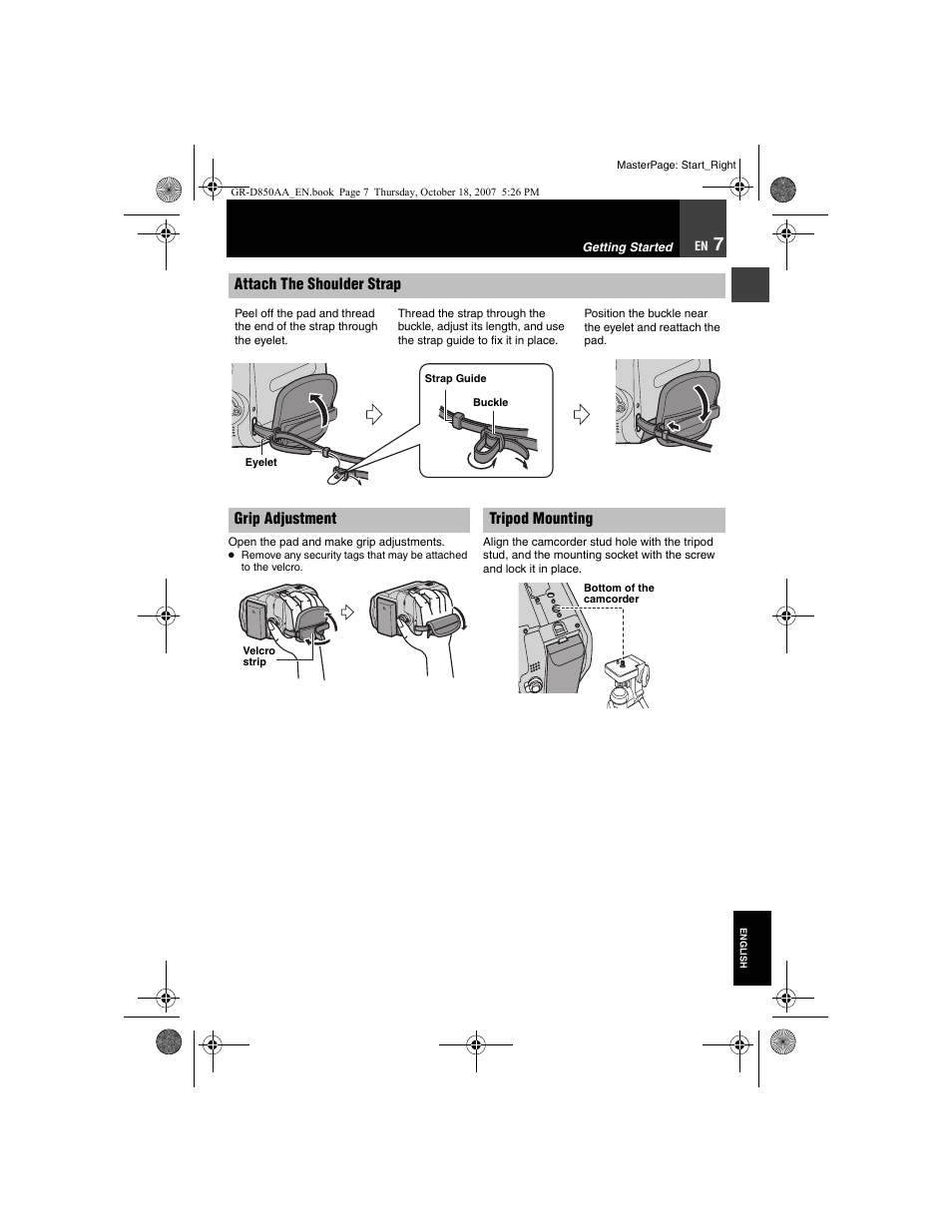 Attach the shoulder strap, 7 grip adjustment, 7 tripod mounting | Grip adjustment, Tripod mounting | JVC GR-D850AA User Manual | Page 7 / 40