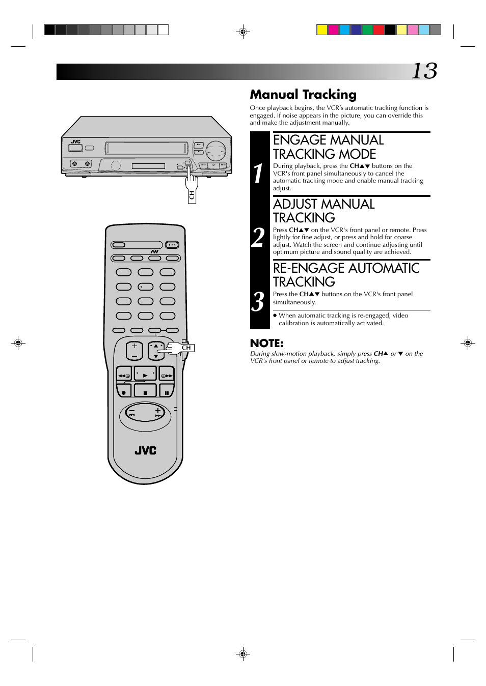 Engage manual tracking mode, Adjust manual tracking, Re-engage automatic tracking | Manual tracking | JVC HR-J4003UM User Manual | Page 13 / 38