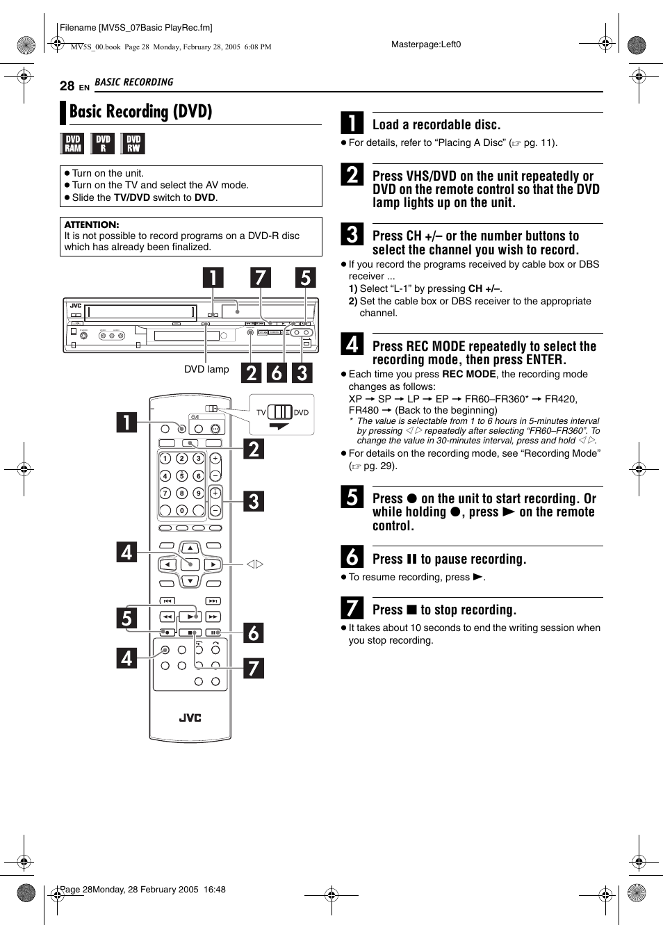 Basic recording, Basic recording (dvd), Pg. 28, 30 | Pg. 28, 3, Tton (rec mode), Load a recordable disc, Press 9 to pause recording, Press 8 to stop recording | JVC DR-MV5S User Manual | Page 28 / 88