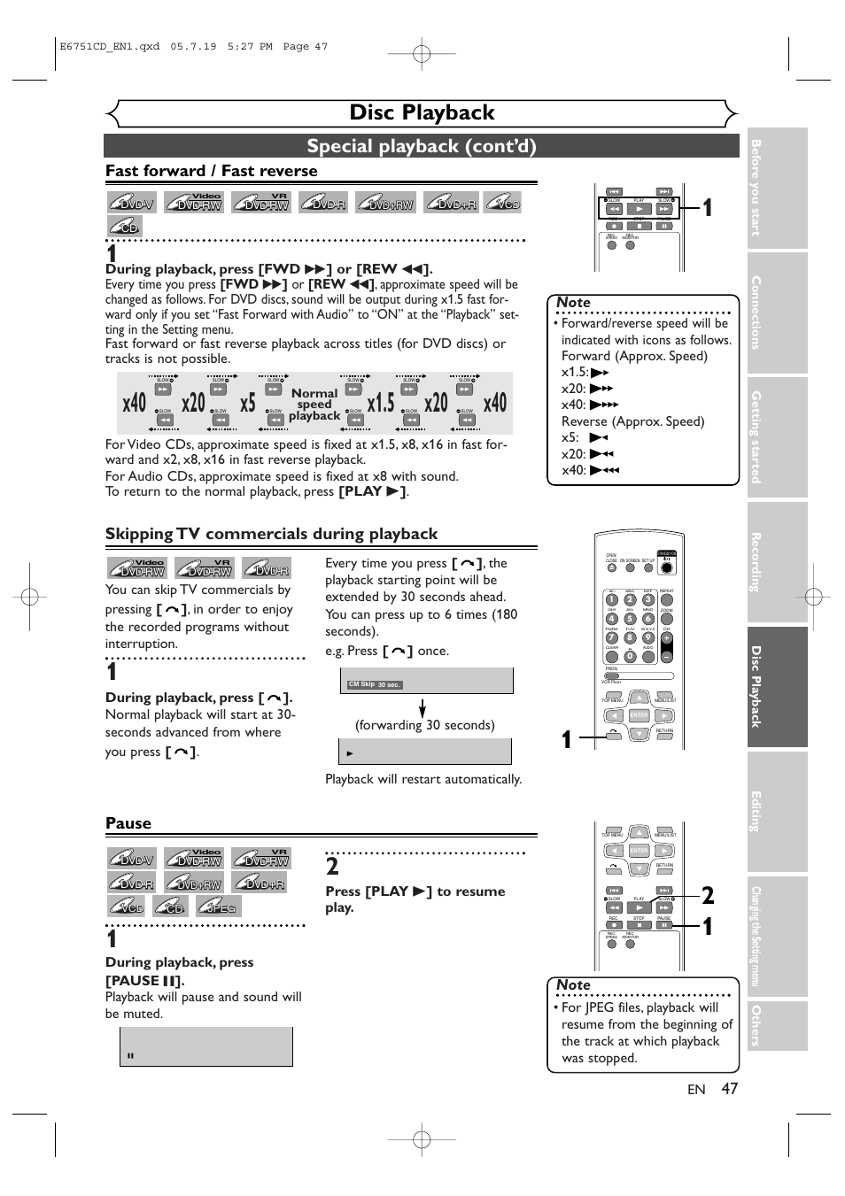 Disc playback, Special playback (cont’d), Pause | Fast forward / fast reverse, Skipping tv commercials during playback, Press [play b ] to resume play | JVC DR-M70SU User Manual | Page 47 / 88