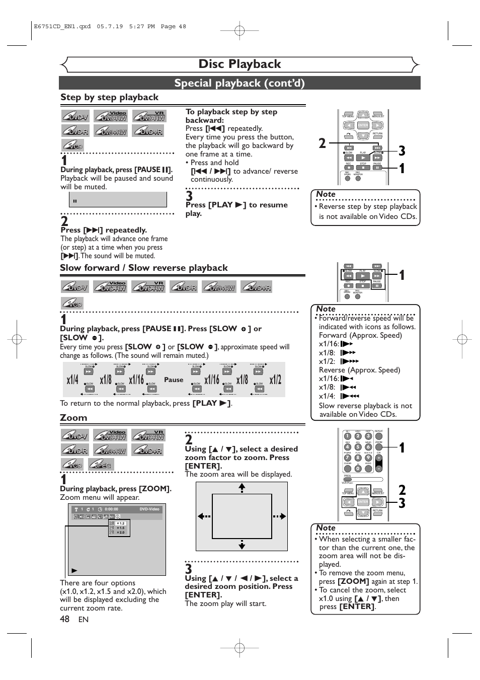 X1/8, Disc playback, Special playback (cont’d) | Zoom, Slow forward / slow reverse playback, Step by step playback, Press [play b ] to resume play | JVC DR-M70SU User Manual | Page 48 / 88