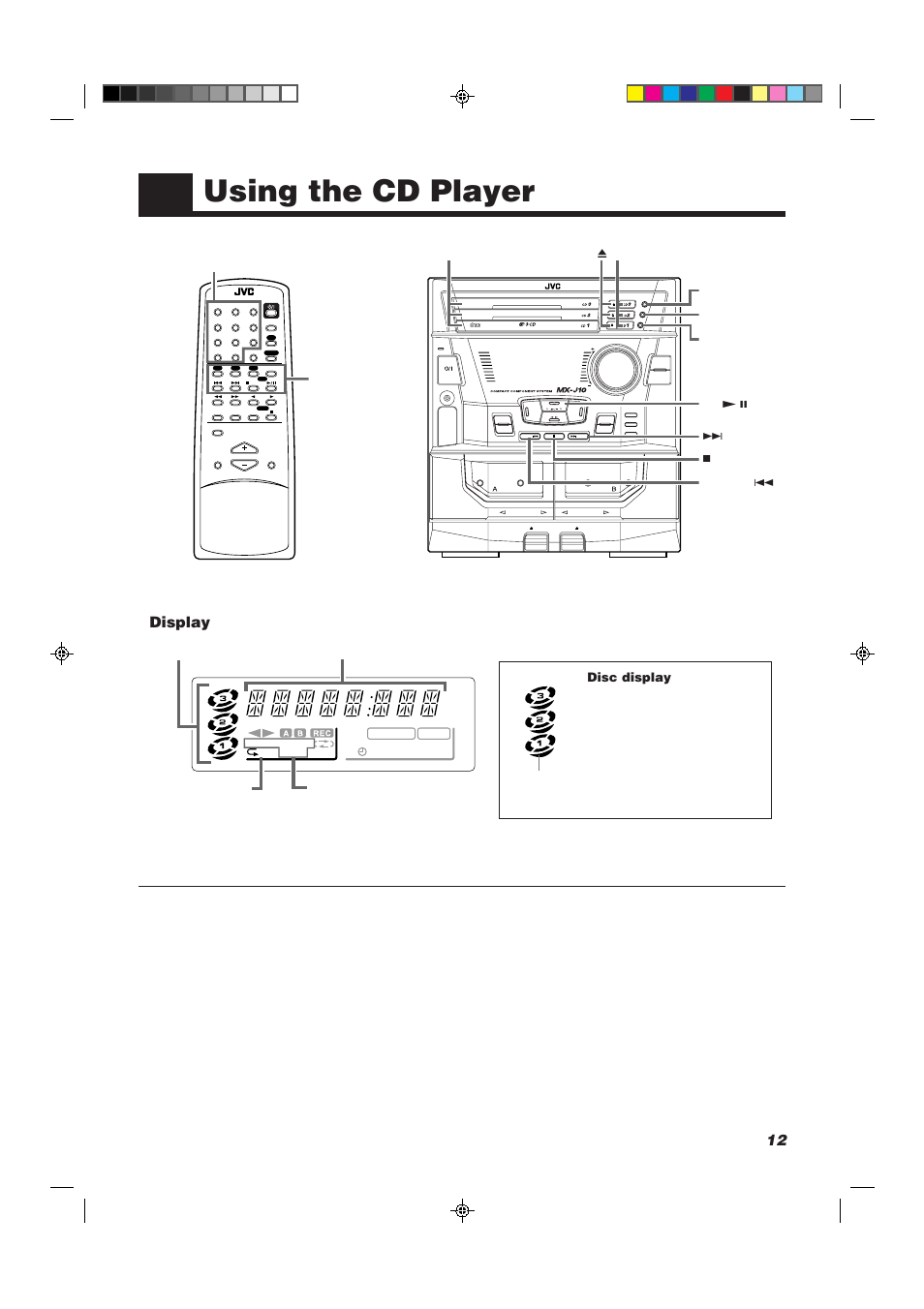 Using the cd player, Display, Play & exchanger | Compact digital audio, Disc display, 0number keys | JVC CA-MXJ10 User Manual | Page 15 / 32