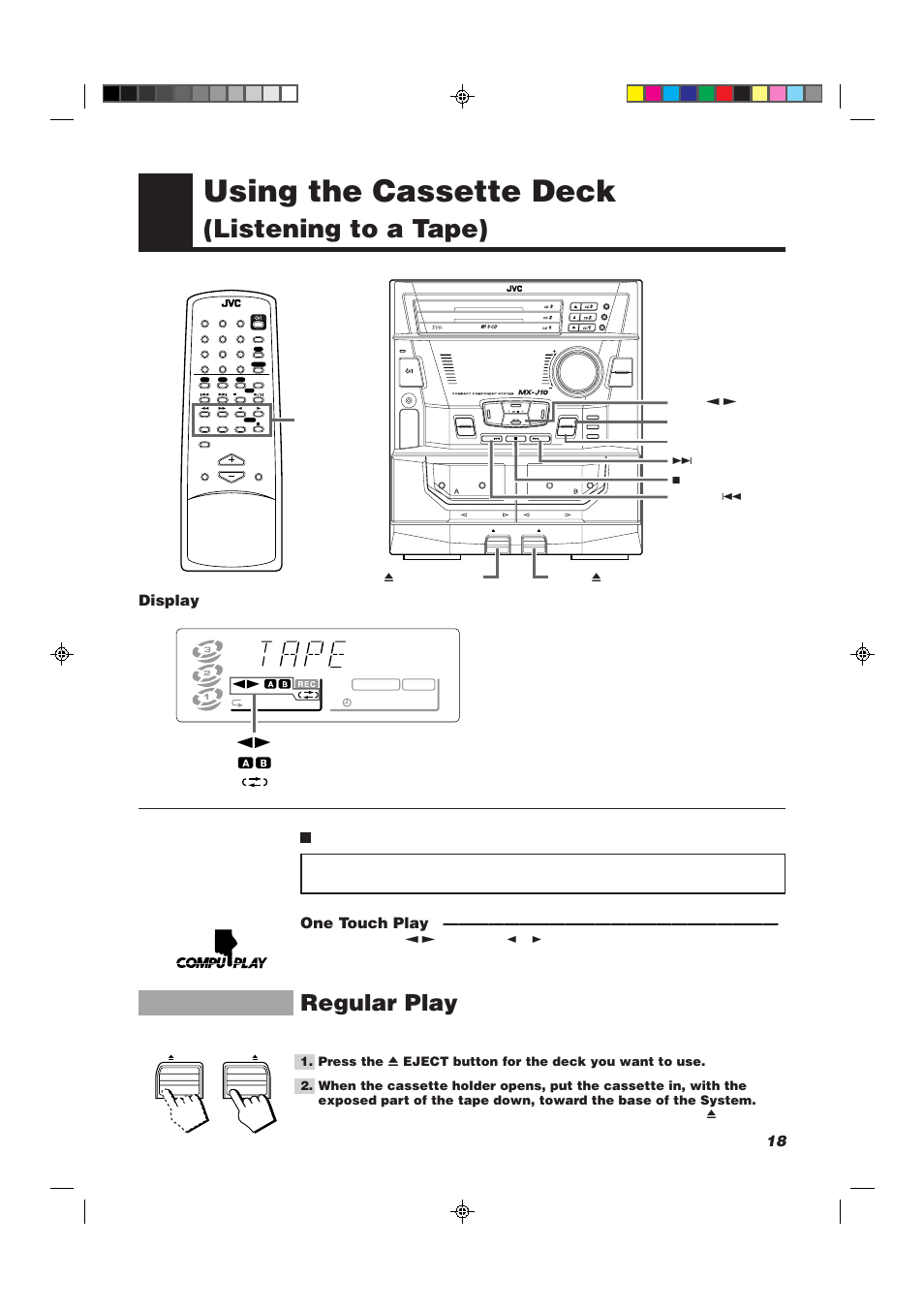 Using the cassette deck, Listening to a tape), Regular play | Display, One touch play, Play & exchanger, Compact digital audio, P. down 4 7 ¢ p. up rev. mode deck a/b tape | JVC CA-MXJ10 User Manual | Page 21 / 32