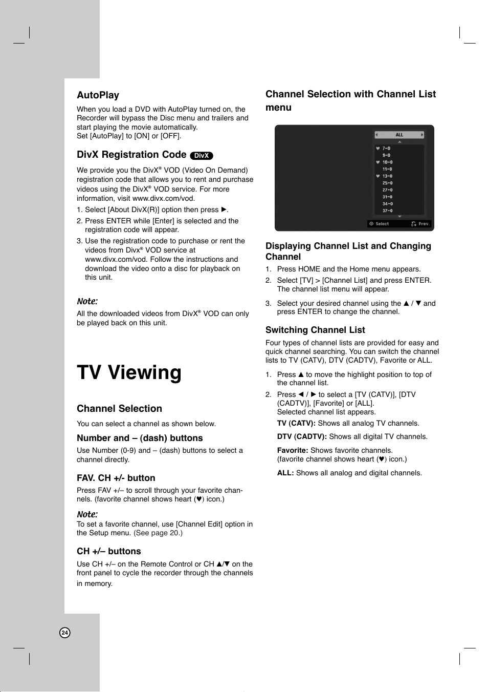 Tv viewing, Autoplay, Divx registration code | Channel selection, Channel selection with channel list menu | JVC DR-MV99BU User Manual | Page 24 / 57