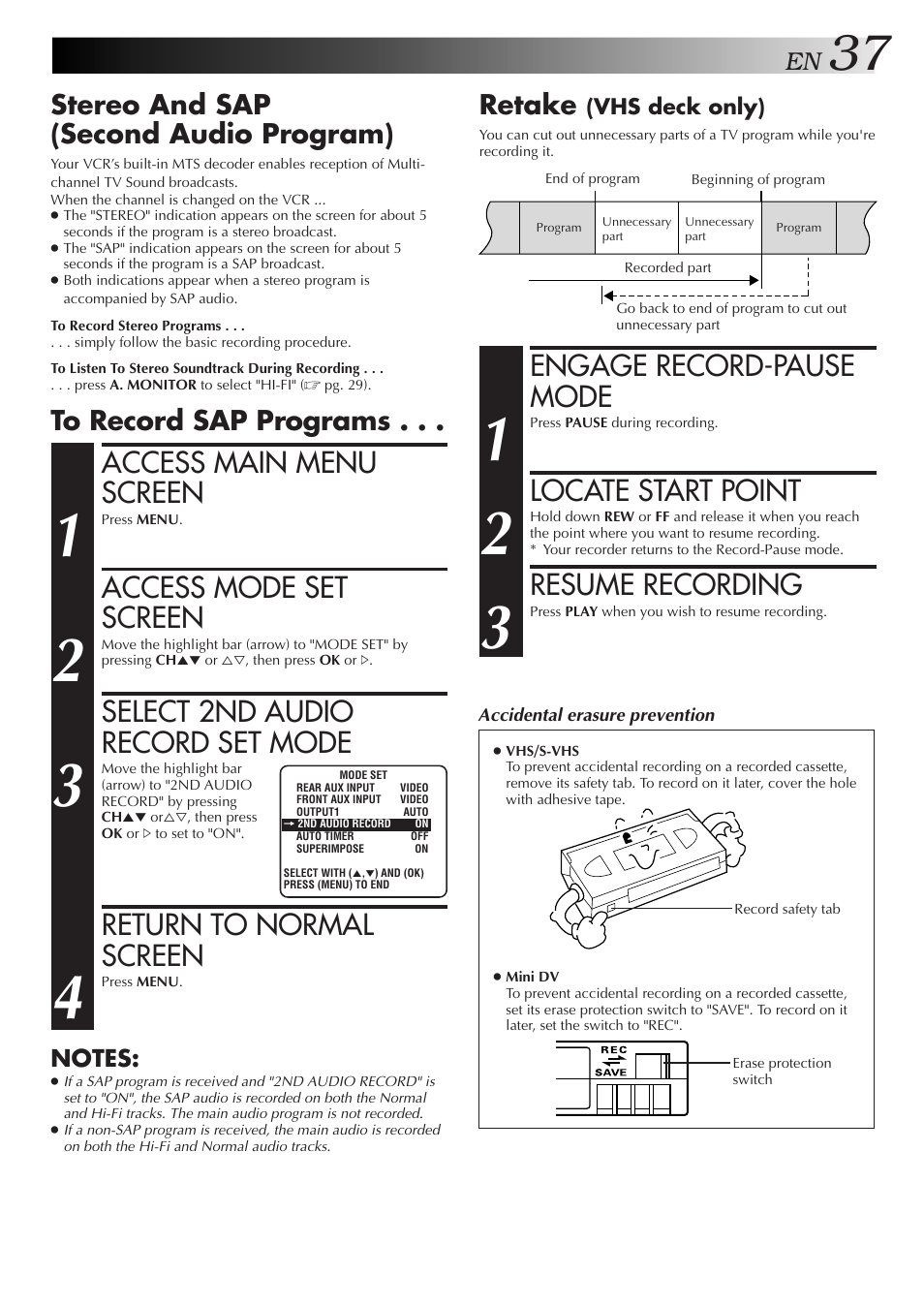 Access main menu screen, Access mode set screen, Select 2nd audio record set mode | Return to normal screen, Engage record-pause mode, Locate start point, Resume recording, Stereo and sap (second audio program), Retake | JVC SR-VS10U User Manual | Page 37 / 80