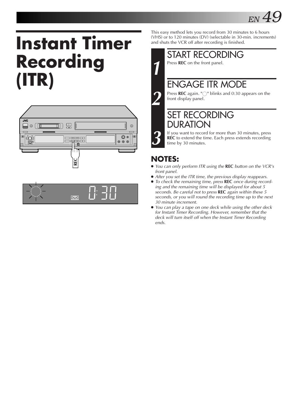 Instant timer recording (itr), Start recording, Engage itr mode | Set recording duration | JVC SR-VS10U User Manual | Page 49 / 80