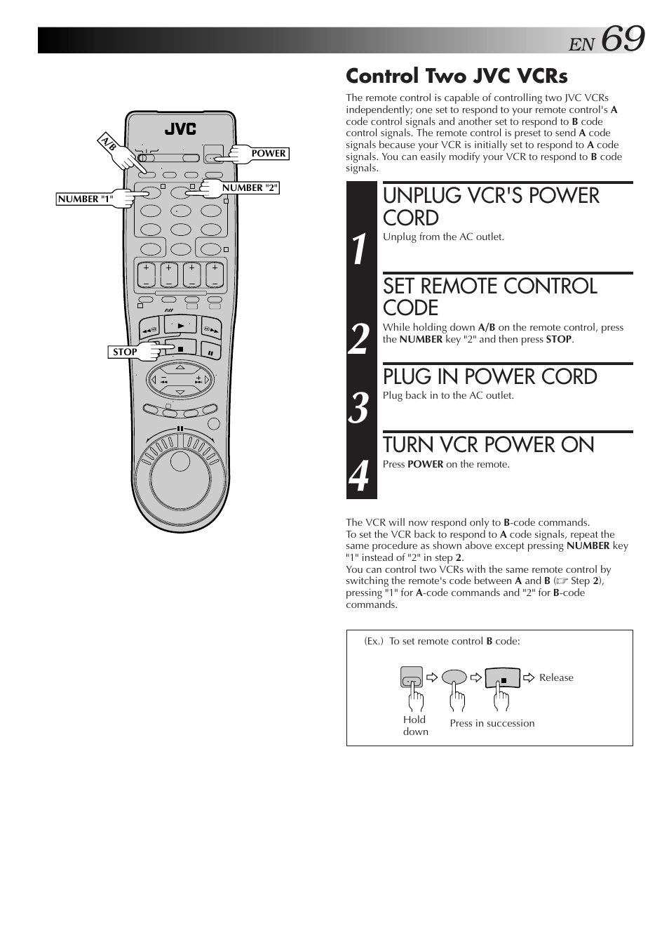 Unplug vcr's power cord, Set remote control code, Plug in power cord | Turn vcr power on, Control two jvc vcrs | JVC SR-VS10U User Manual | Page 69 / 80