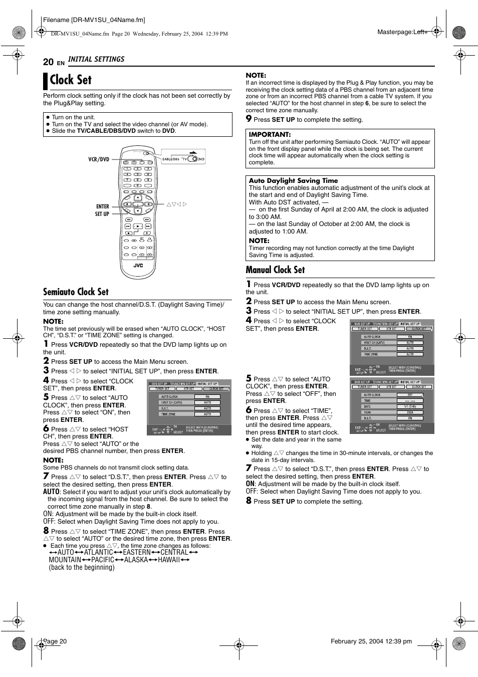 Clock set, Semiauto clock set, Manual clock set | T to “on, Pg. 20), Pg. 20) an, Pg. 20 – 21, Pg. 20), th, K” is “on, M “semiauto clock set | JVC VCR PLUS+ DR-MV1S User Manual | Page 20 / 92