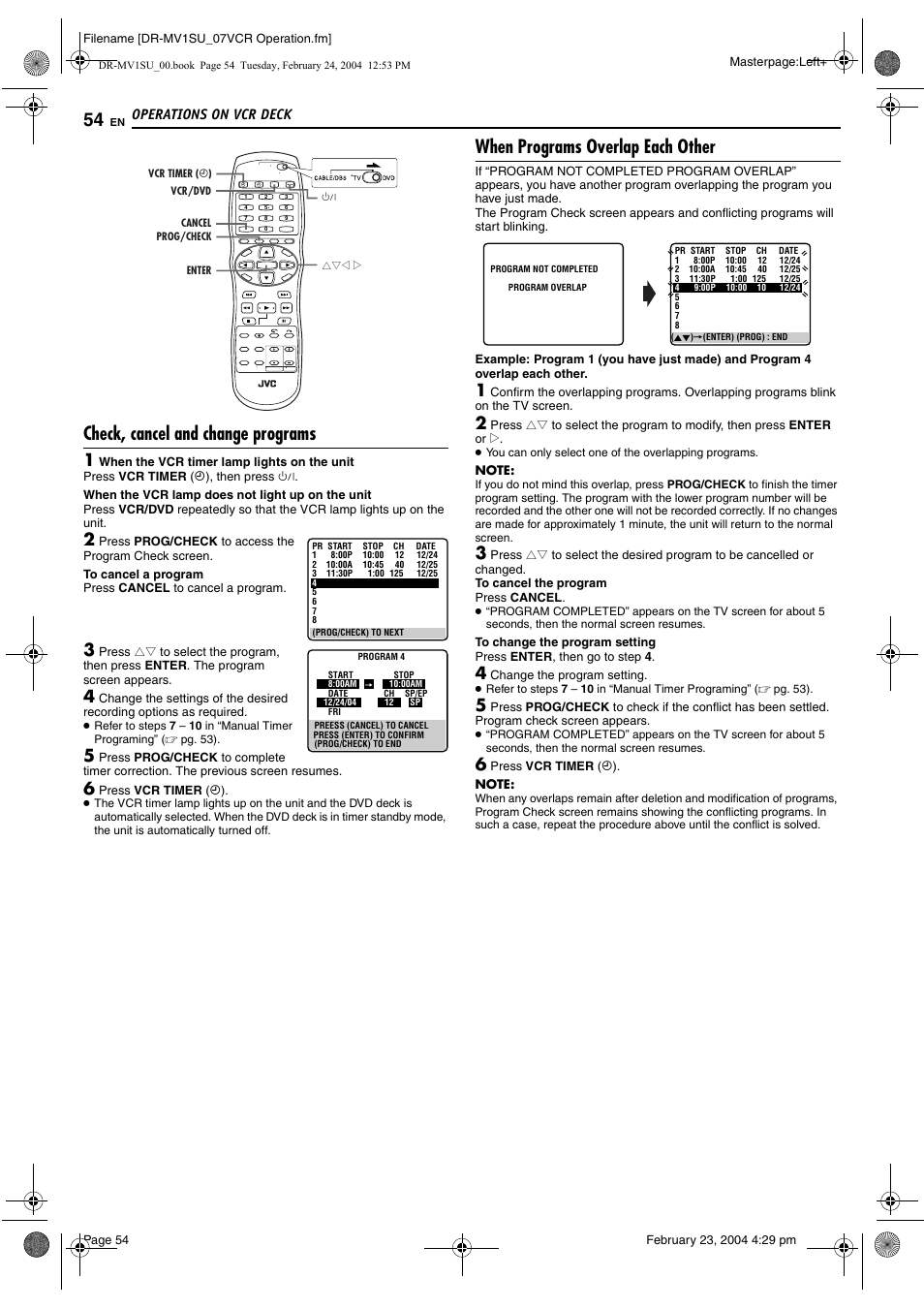 Check, cancel and change programs, When programs overlap each other, He t | Pg. 54), Operations on vcr deck | JVC VCR PLUS+ DR-MV1S User Manual | Page 54 / 92