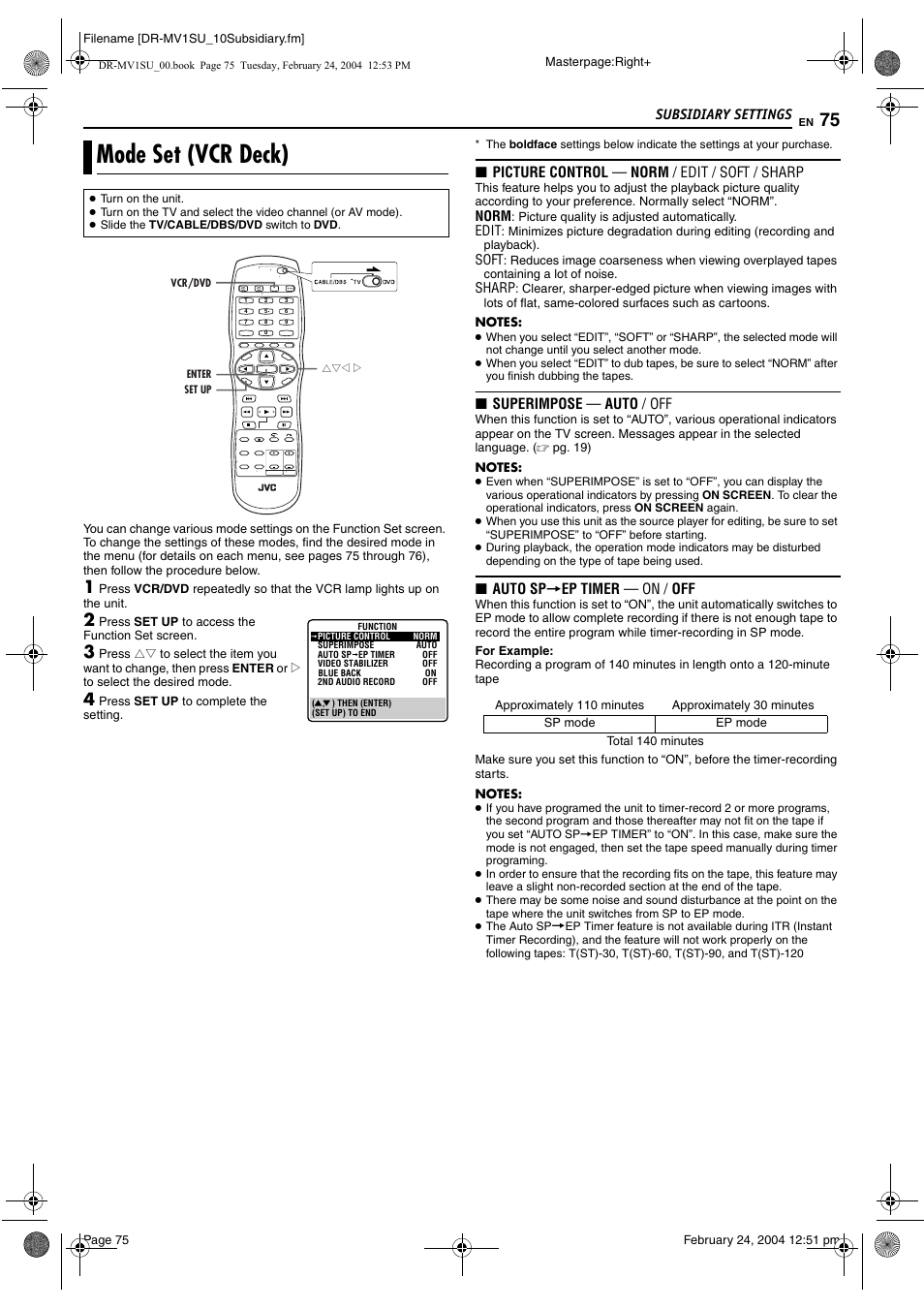 Mode set (vcr deck), Subsidiary settings, 8 picture control — norm / edit / soft / sharp | 8 superimpose — auto / off, 8 auto sp ] ep timer — on / off | JVC VCR PLUS+ DR-MV1S User Manual | Page 75 / 92