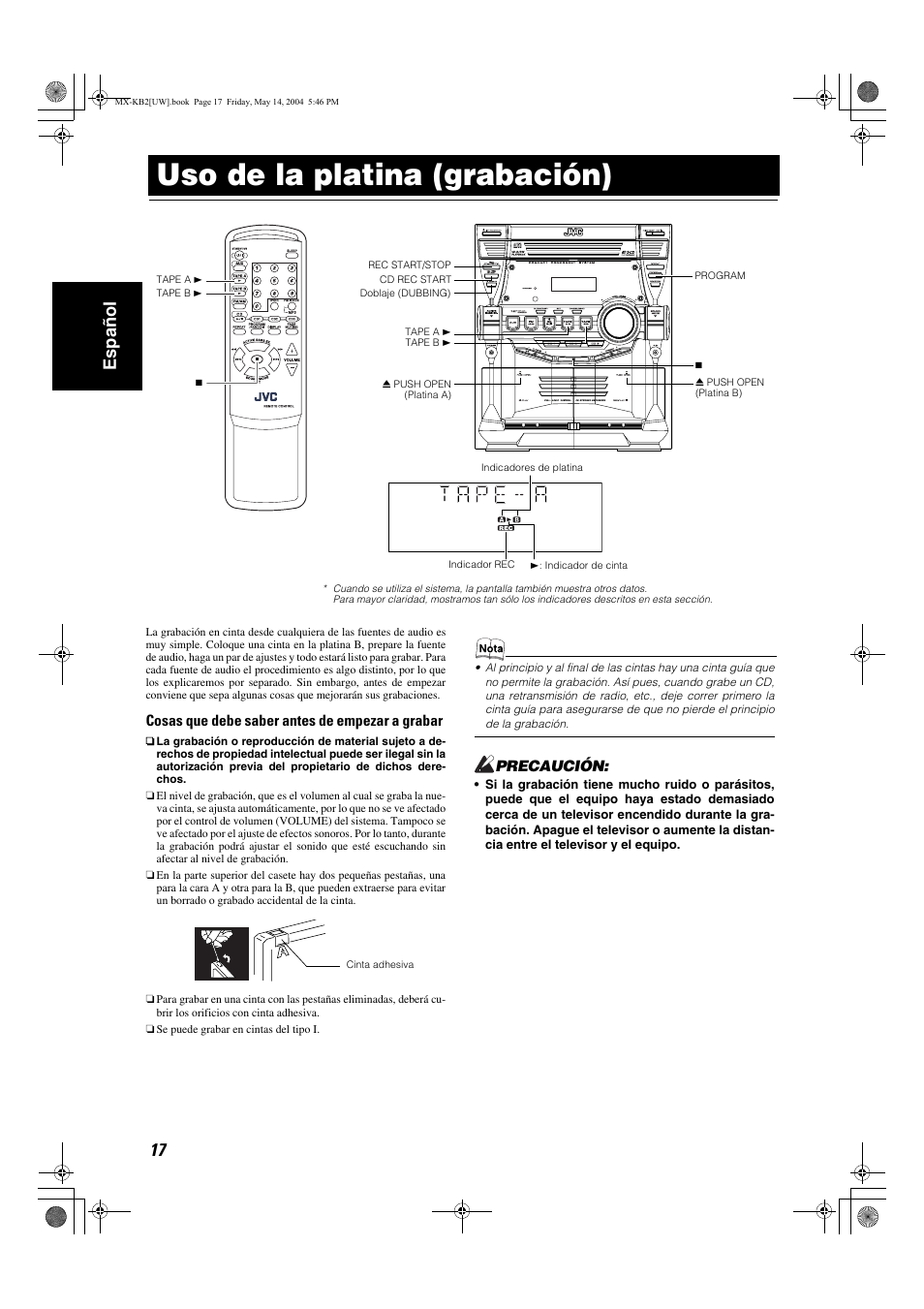 Uso de la platina (grabación), 17 español, Cosas que debe saber antes de empezar a grabar | Precaución | JVC MX-KB1 MX-KB2 User Manual | Page 46 / 82