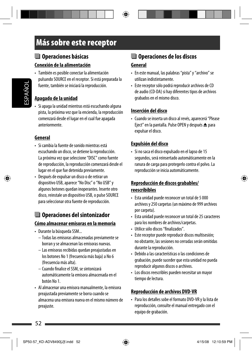 Más sobre este receptor, Operaciones de los discos, Operaciones básicas | Operaciones del sintonizador | JVC KD-ADV8490 User Manual | Page 118 / 201