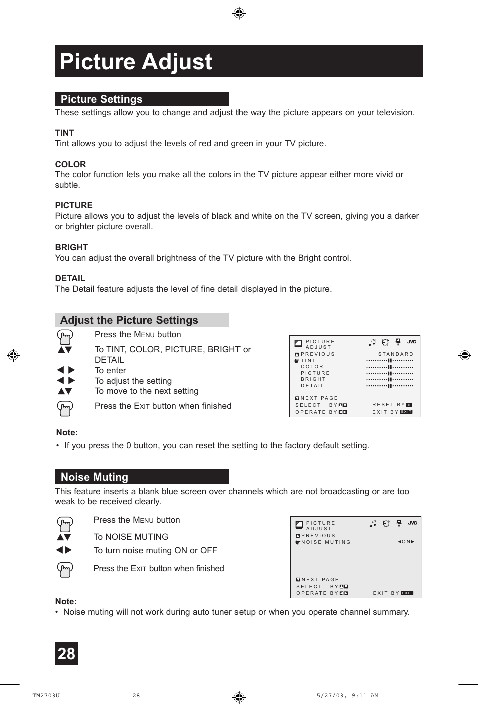 Picture adjust, Picture settings, Noise muting | Picture settings adjust the picture settings | JVC TM-2703U User Manual | Page 28 / 40