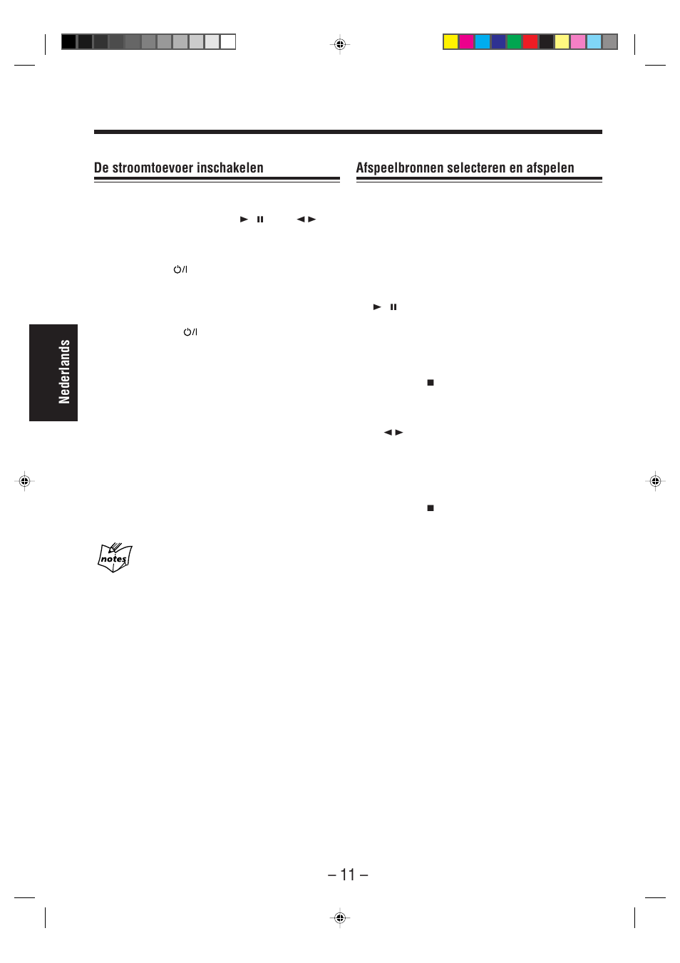 Nederlands de stroomtoevoer inschakelen, Afspeelbronnen selecteren en afspelen | JVC UX-A52R User Manual | Page 16 / 48