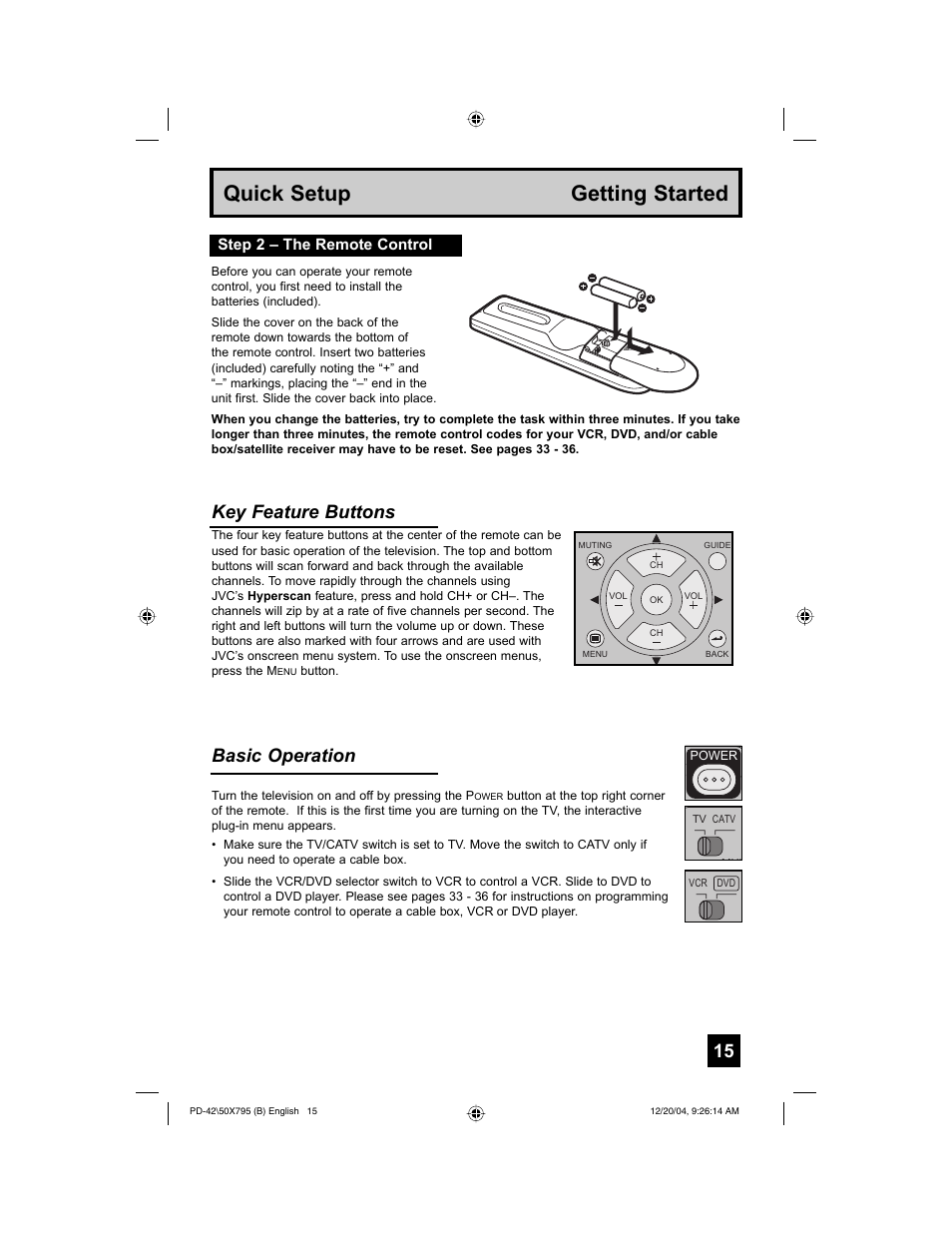Quick setup getting started, Key feature buttons, Basic operation | Step 2 – the remote control | JVC I'Art Pro 1204TNH-II-IM User Manual | Page 15 / 92