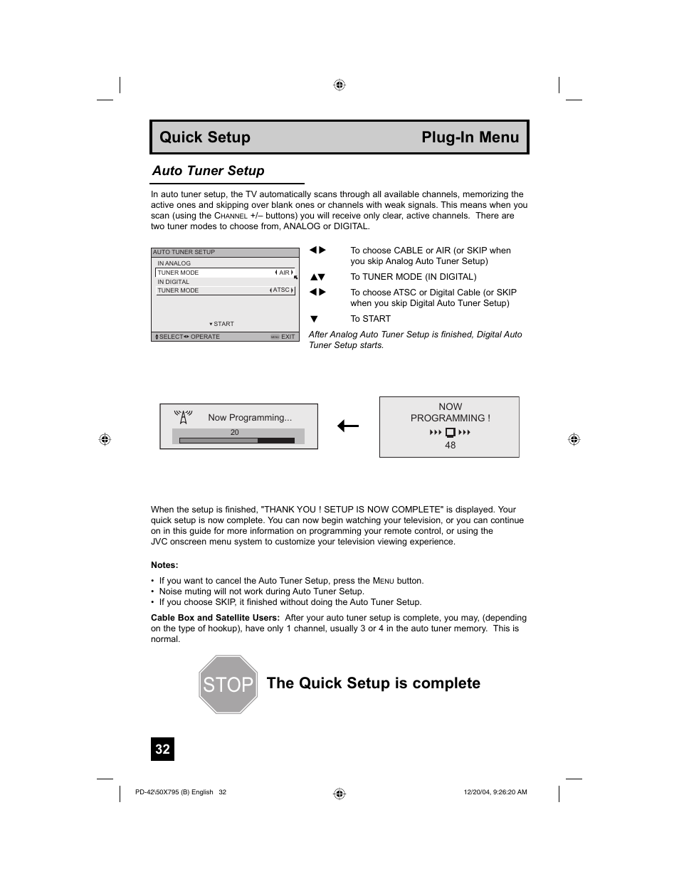 Stop, The quick setup is complete, Quick setup plug-in menu | Auto tuner setup | JVC I'Art Pro 1204TNH-II-IM User Manual | Page 32 / 92