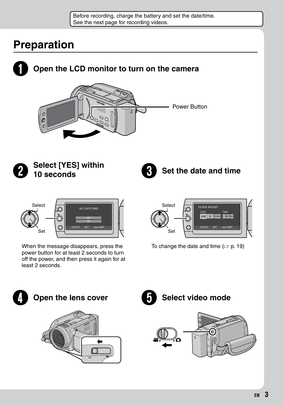 Preparation, Open the lcd monitor to turn on the camera, Select [yes] within 10 seconds | Set the date and time, Open the lens cover, Select video mode | JVC Everio GZ-HD40 User Manual | Page 3 / 72