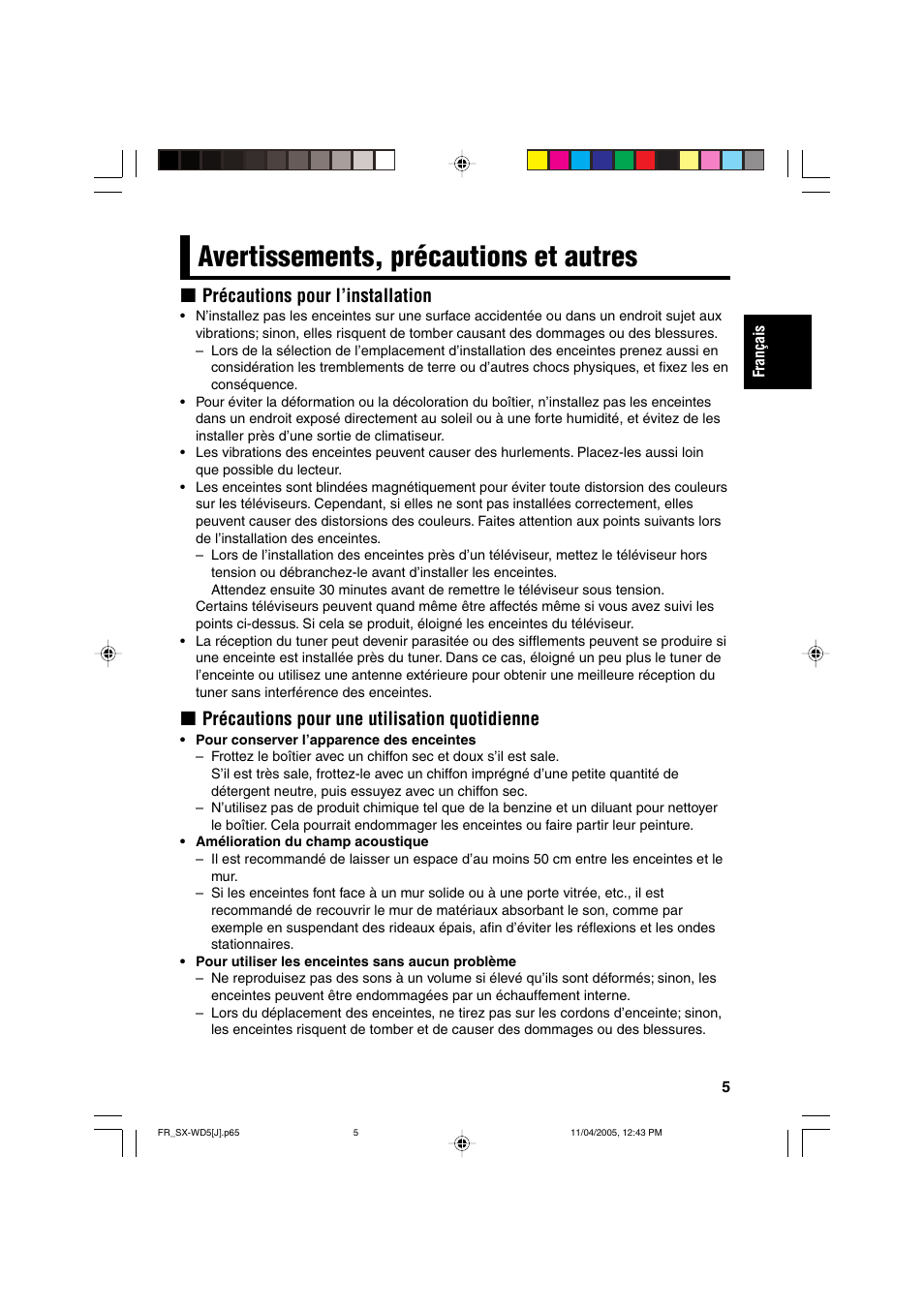 Avertissements, précautions et autres, Précautions pour l’installation, Précautions pour une utilisation quotidienne | JVC SX-WD5 User Manual | Page 5 / 10