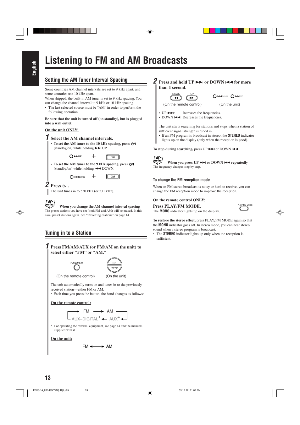 Listening to fm and am broadcasts, Setting the am tuner interval spacing, Tuning in to a station | JVC UX-J99DVD User Manual | Page 16 / 96